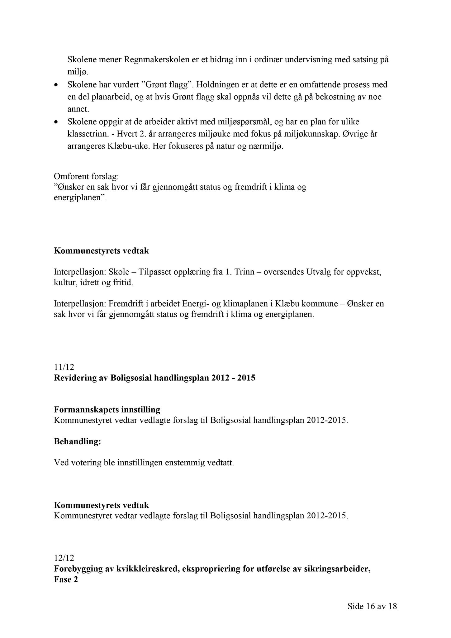 Klæbu Kommune, TRKO/KK/01-KS/L005: Kommunestyret - Møtedokumenter, 2012, s. 228