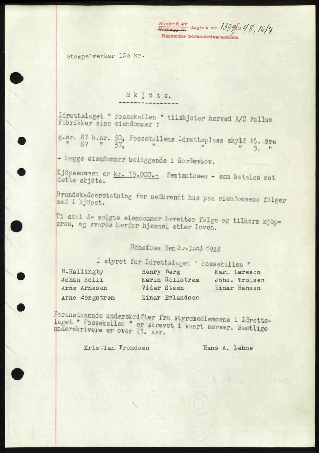 Ringerike sorenskriveri, SAKO/A-105/G/Ga/Gab/L0088: Pantebok nr. A-19, 1948-1948, Dagboknr: 1339/1948