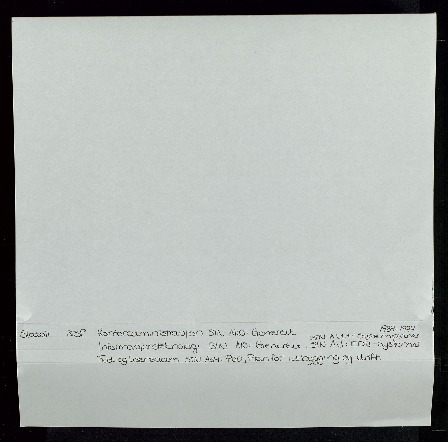 Pa 1339 - Statoil ASA, SAST/A-101656/0001/E/Ed/Eda/L0234: Administrasjon: Personaladministrasjon, Kontoradministrasjon, Informasjonsteknologi, Felt- og lisensadministrasjon. , 1989-1995, s. 2