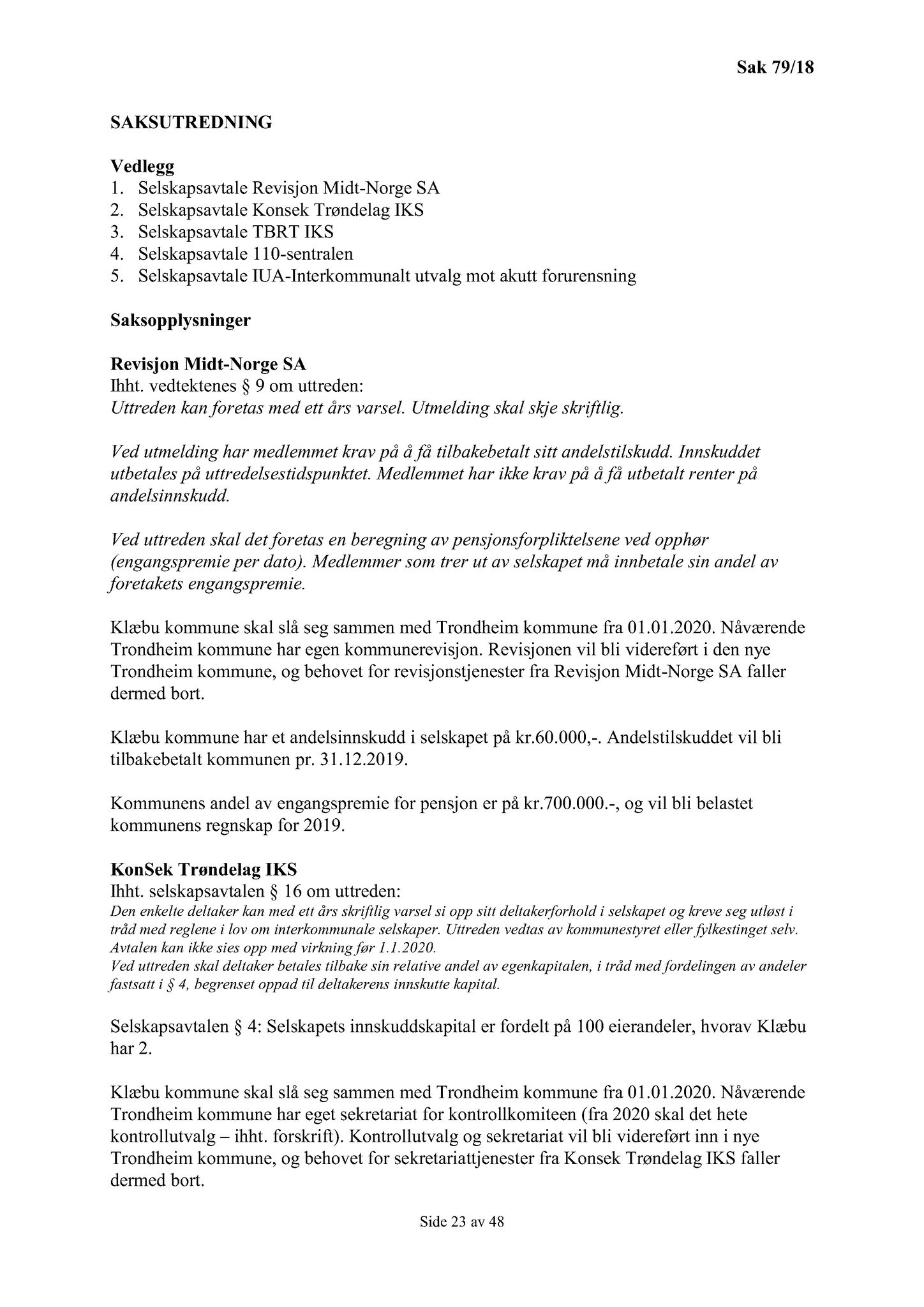 Klæbu Kommune, TRKO/KK/01-KS/L011: Kommunestyret - Møtedokumenter, 2018, s. 1659