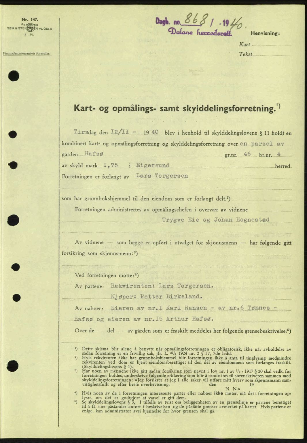 Dalane sorenskriveri, SAST/A-100309/02/G/Gb/L0044: Pantebok nr. A5, 1940-1941, Dagboknr: 868/1940
