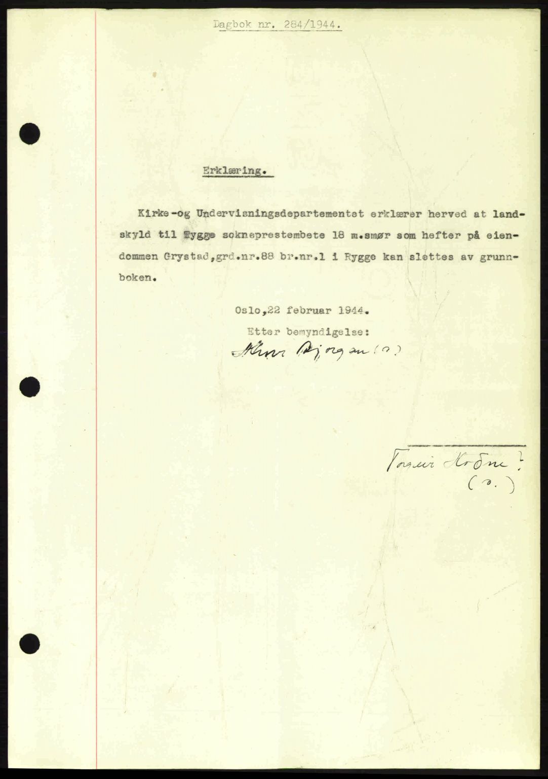 Moss sorenskriveri, SAO/A-10168: Pantebok nr. A12, 1943-1944, Dagboknr: 284/1944