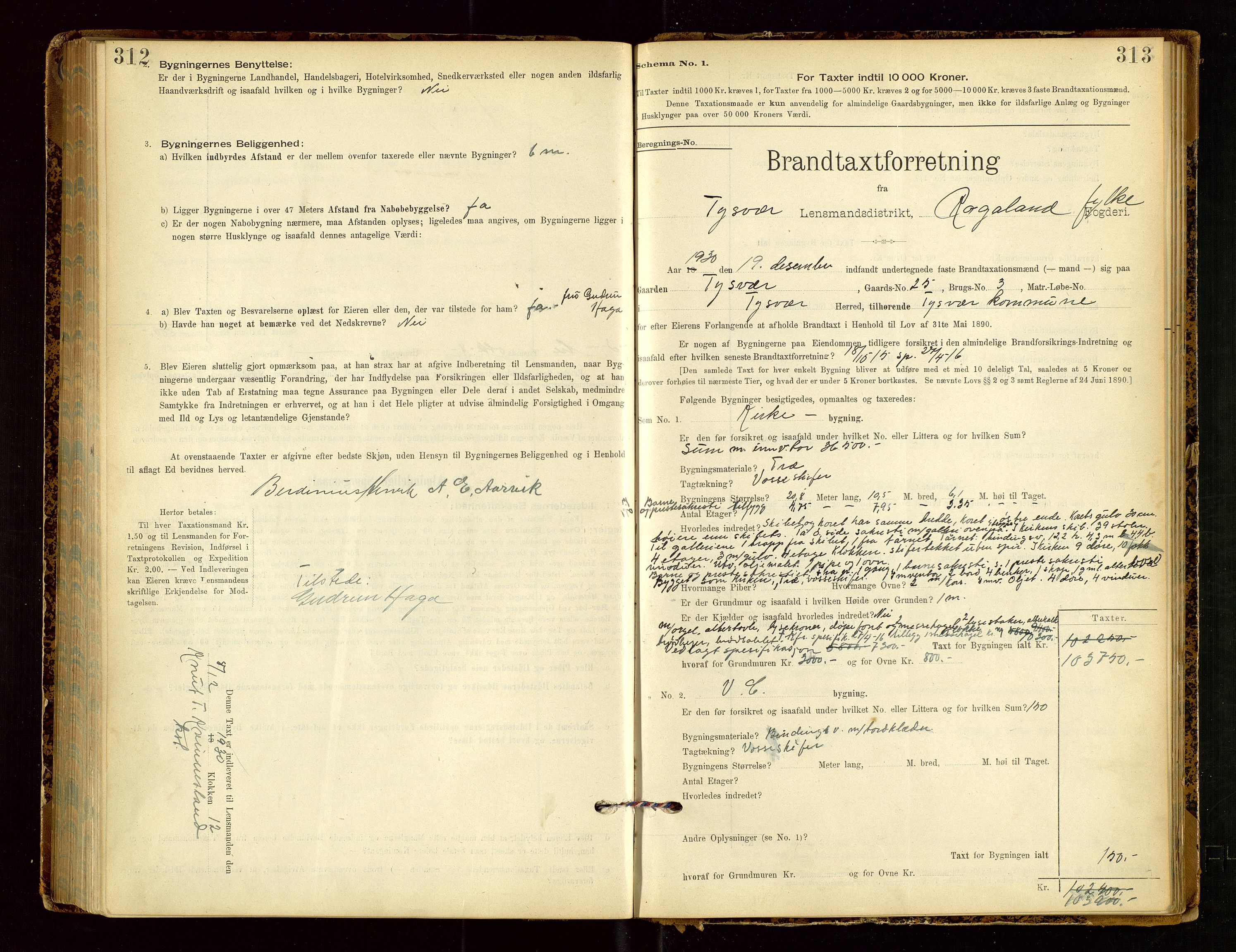 Tysvær lensmannskontor, AV/SAST-A-100192/Gob/L0002: "Brandtakstprotokol for Lensmanden i Tysvær", 1901-1932, s. 312-313