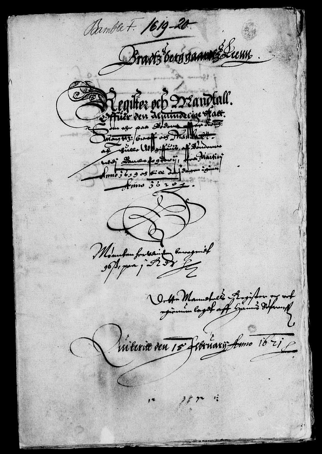 Rentekammeret inntil 1814, Reviderte regnskaper, Lensregnskaper, AV/RA-EA-5023/R/Rb/Rbp/L0006: Bratsberg len, 1619-1621