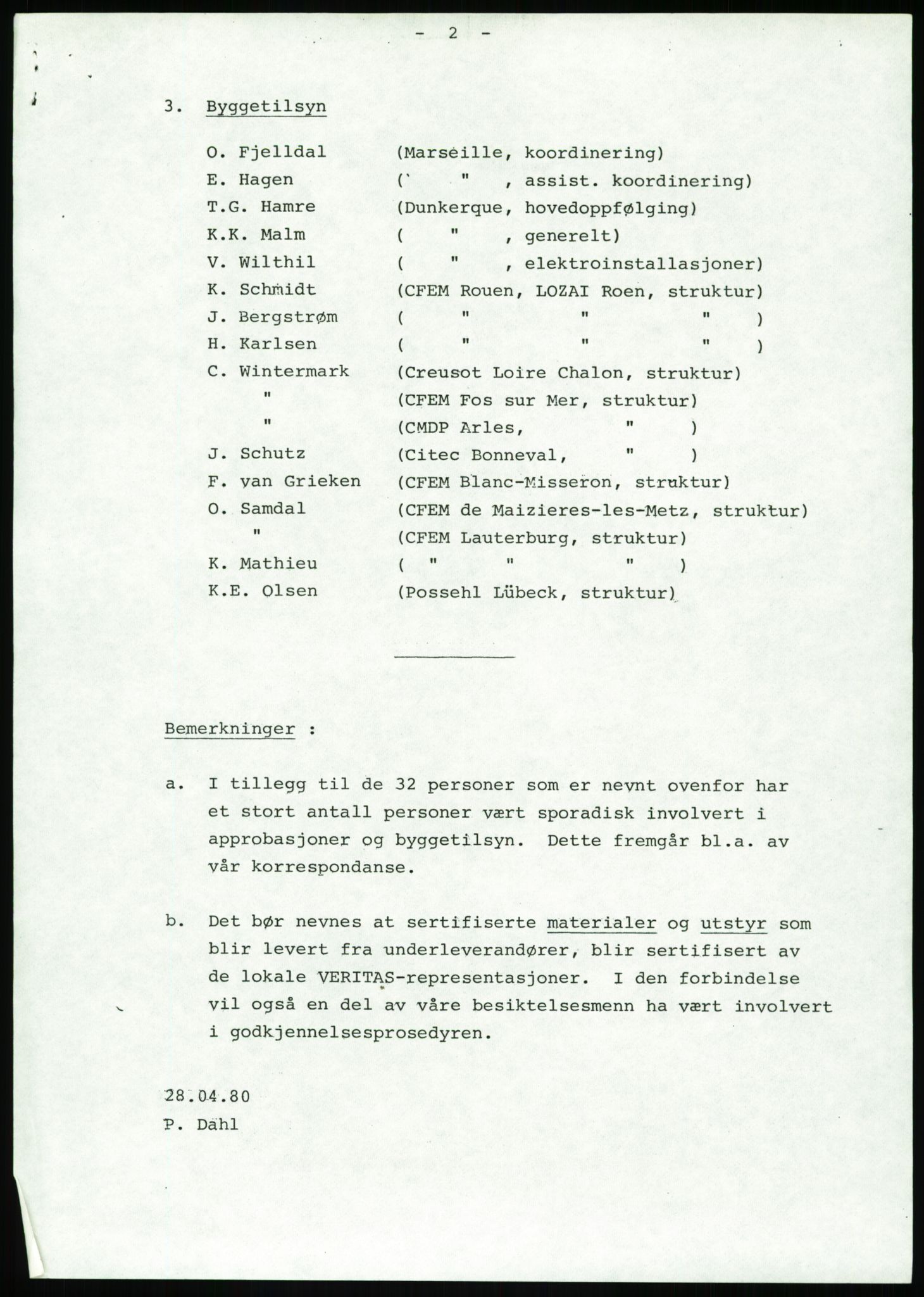 Justisdepartementet, Granskningskommisjonen ved Alexander Kielland-ulykken 27.3.1980, RA/S-1165/D/L0002: I Det norske Veritas (I1-I5, I7-I11, I14-I17, I21-I28, I30-I31)/B Stavanger Drilling A/S (B4), 1980-1981, s. 73