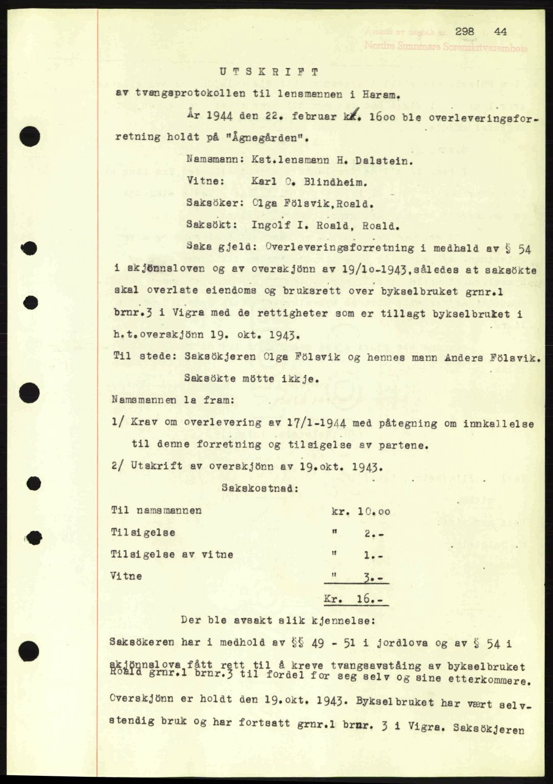 Nordre Sunnmøre sorenskriveri, AV/SAT-A-0006/1/2/2C/2Ca: Pantebok nr. A17, 1943-1944, Dagboknr: 298/1944