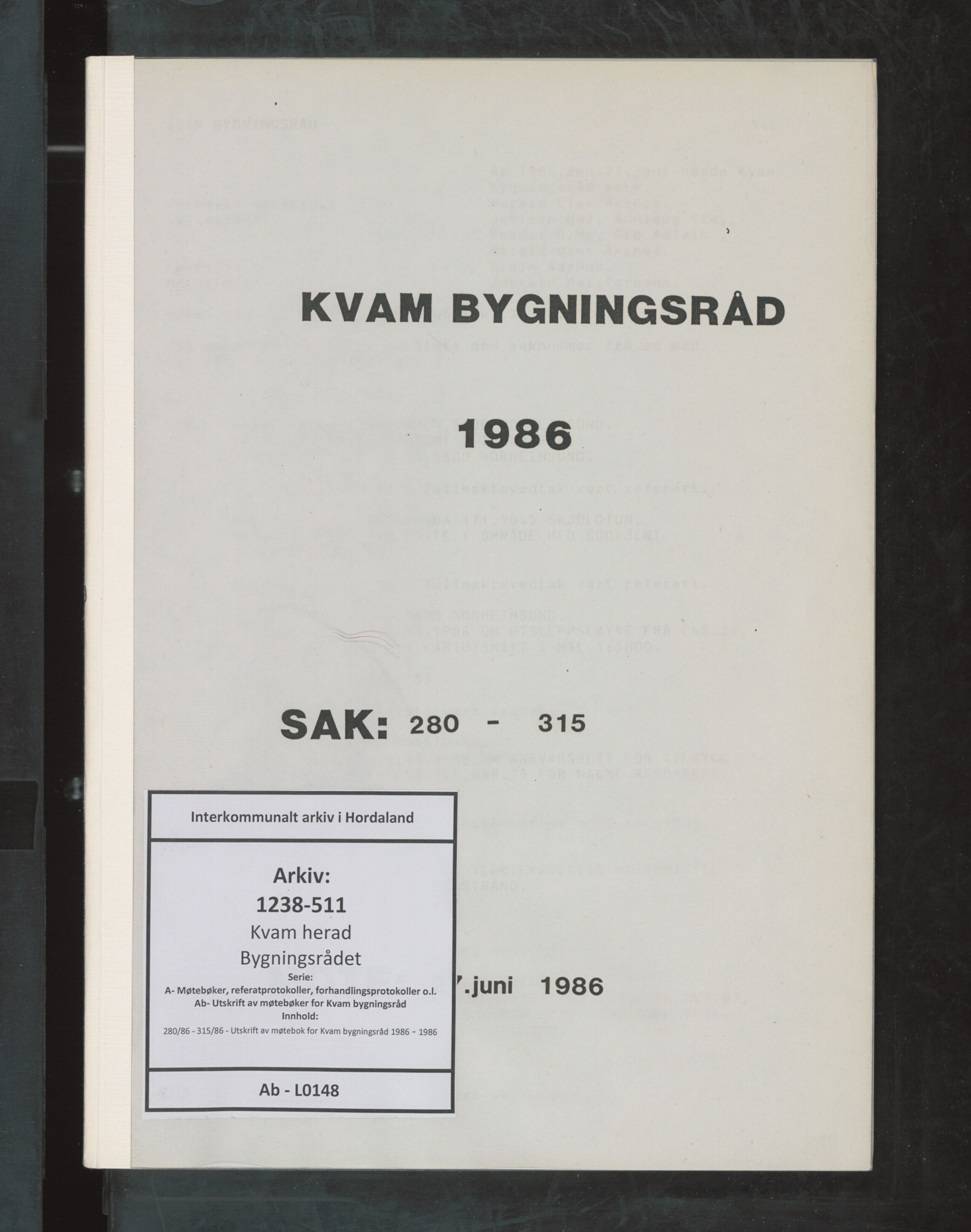Kvam herad. Bygningsrådet, IKAH/1238-511/A/Ab/L0148: Utskrift av møtebok for Kvam bygningsråd, 1986