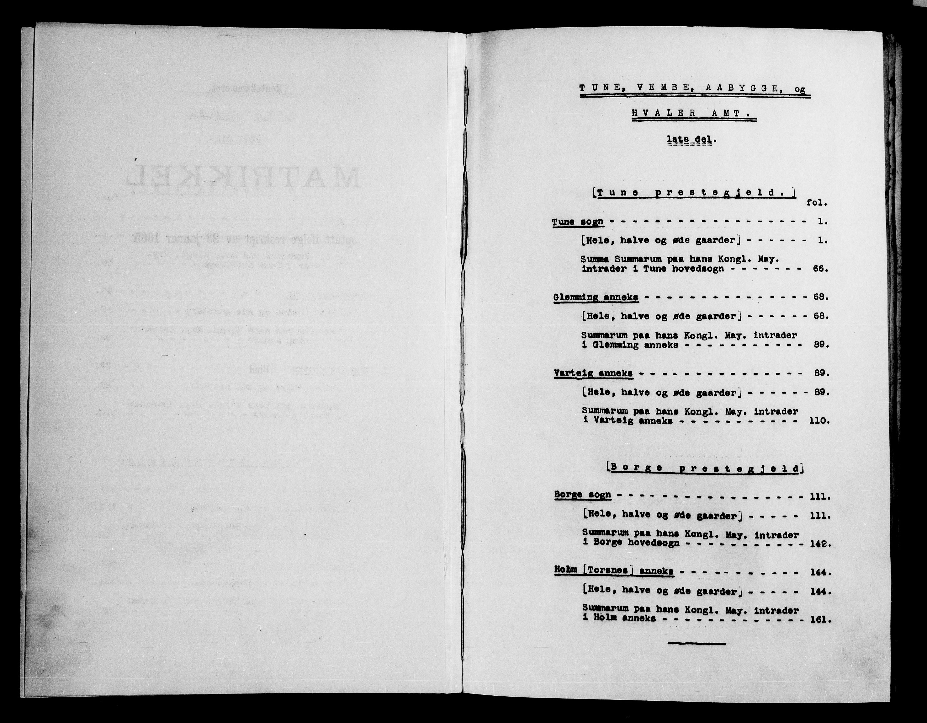 Rentekammeret inntil 1814, Realistisk ordnet avdeling, RA/EA-4070/N/Nb/Nba/L0004: Tune, Veme, Åbygge og Hvaler, 1. del, 1667