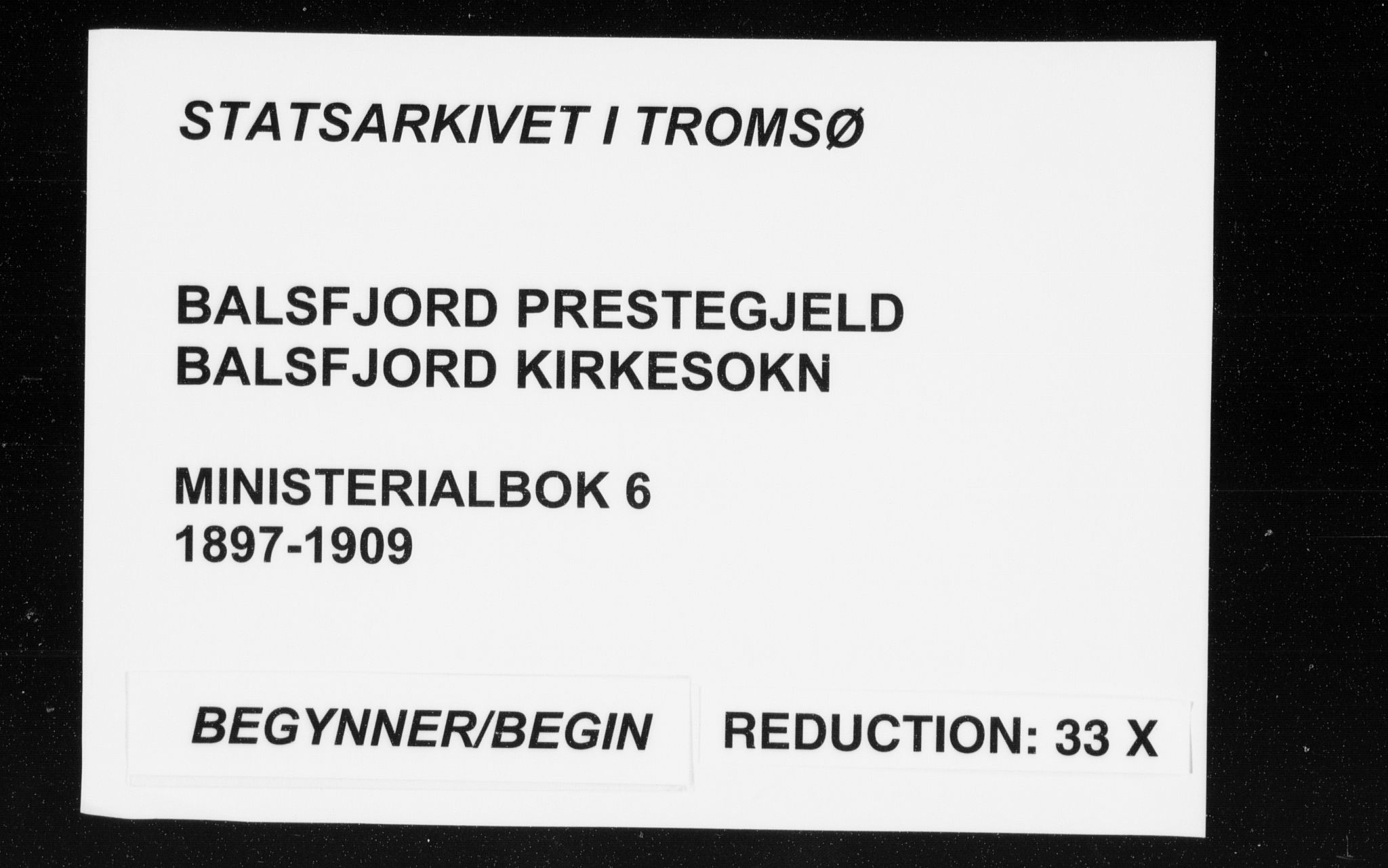 Balsfjord sokneprestembete, AV/SATØ-S-1303/G/Gaa/L0006kirke: Ministerialbok nr. 6, 1897-1909