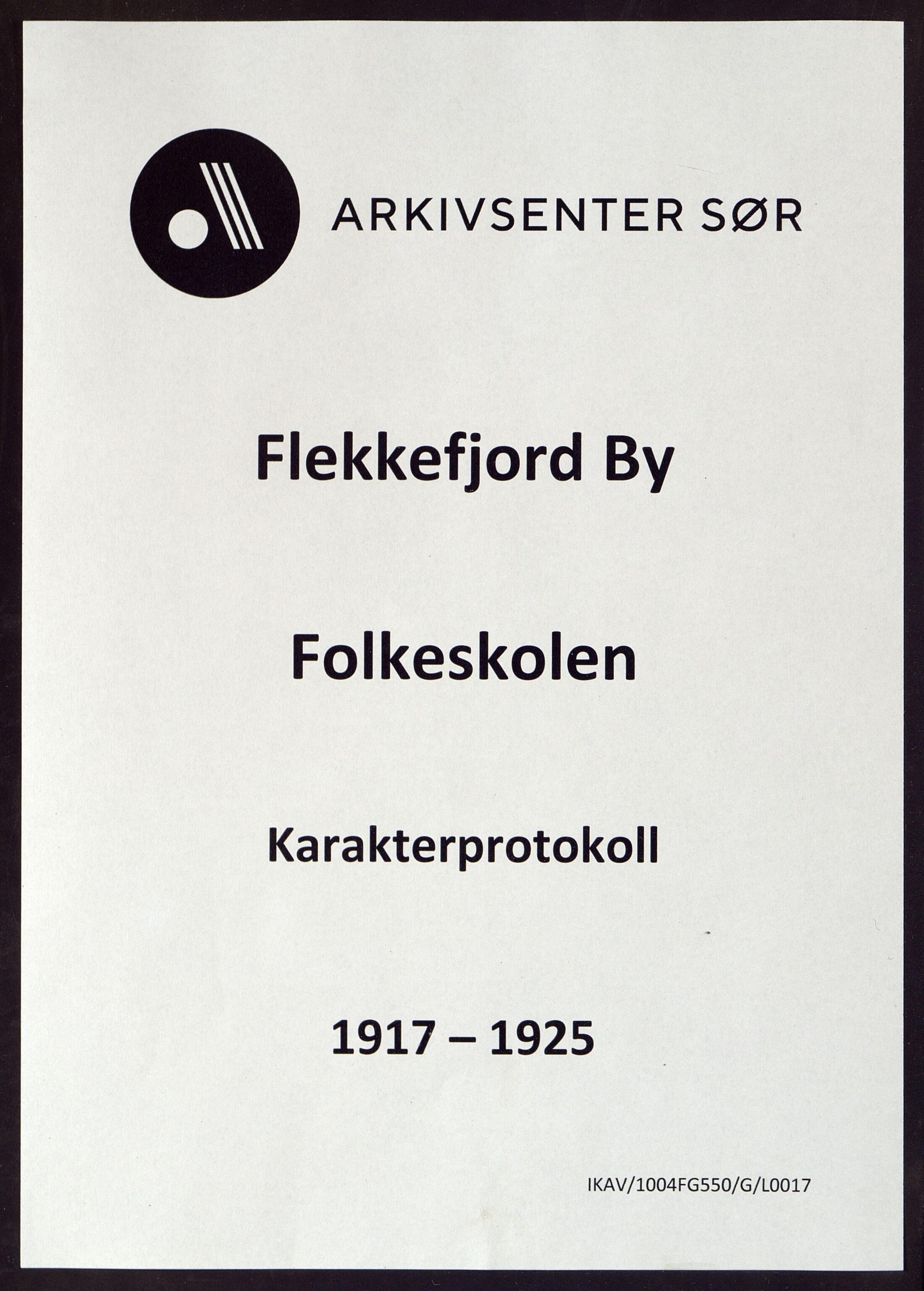 Flekkefjord By - Flekkefjord Folkeskole, ARKSOR/1004FG550/G/L0017: Karakterprotokoll, 1917-1925