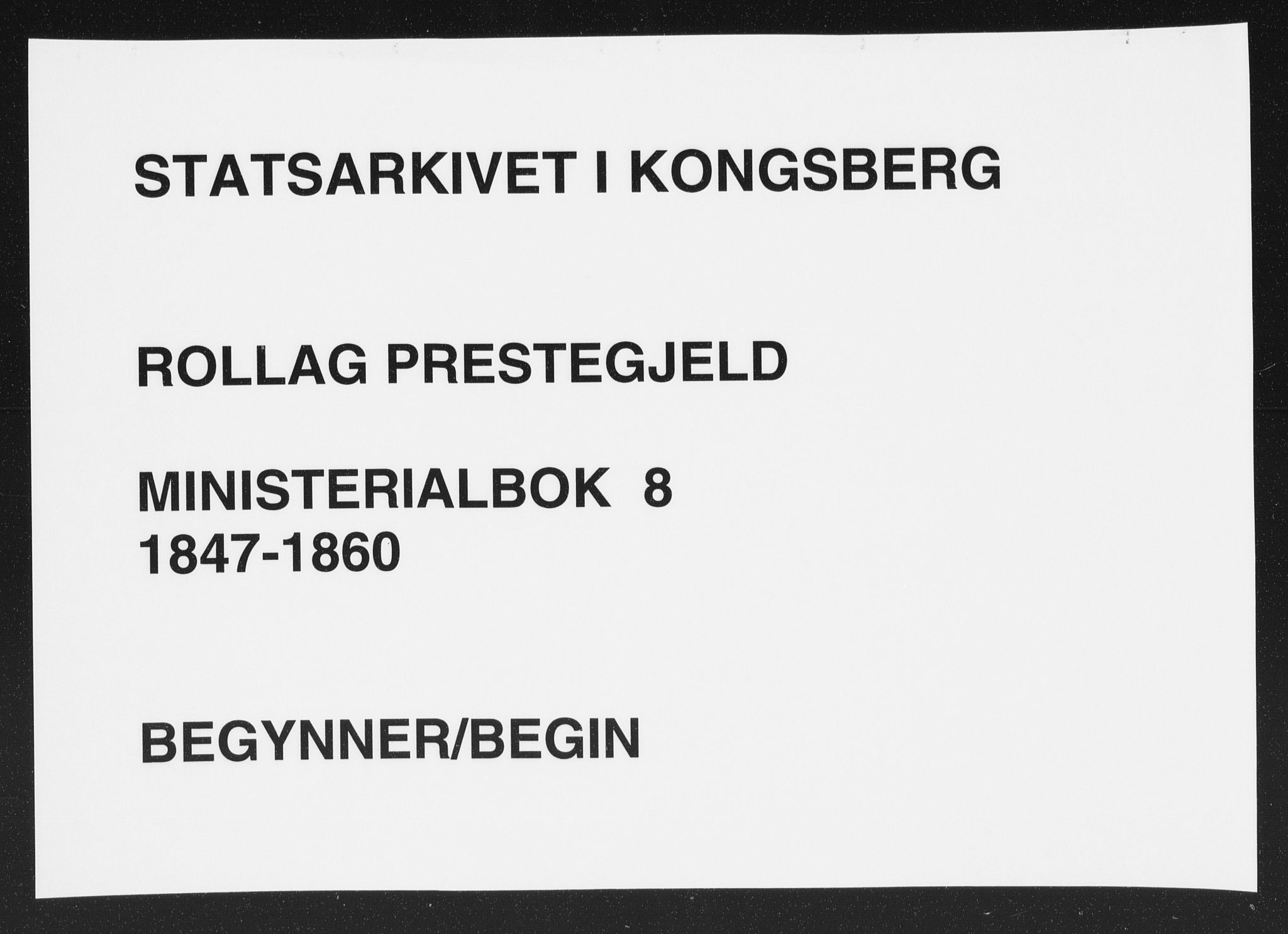 Rollag kirkebøker, AV/SAKO-A-240/F/Fa/L0008: Ministerialbok nr. I 8, 1847-1860