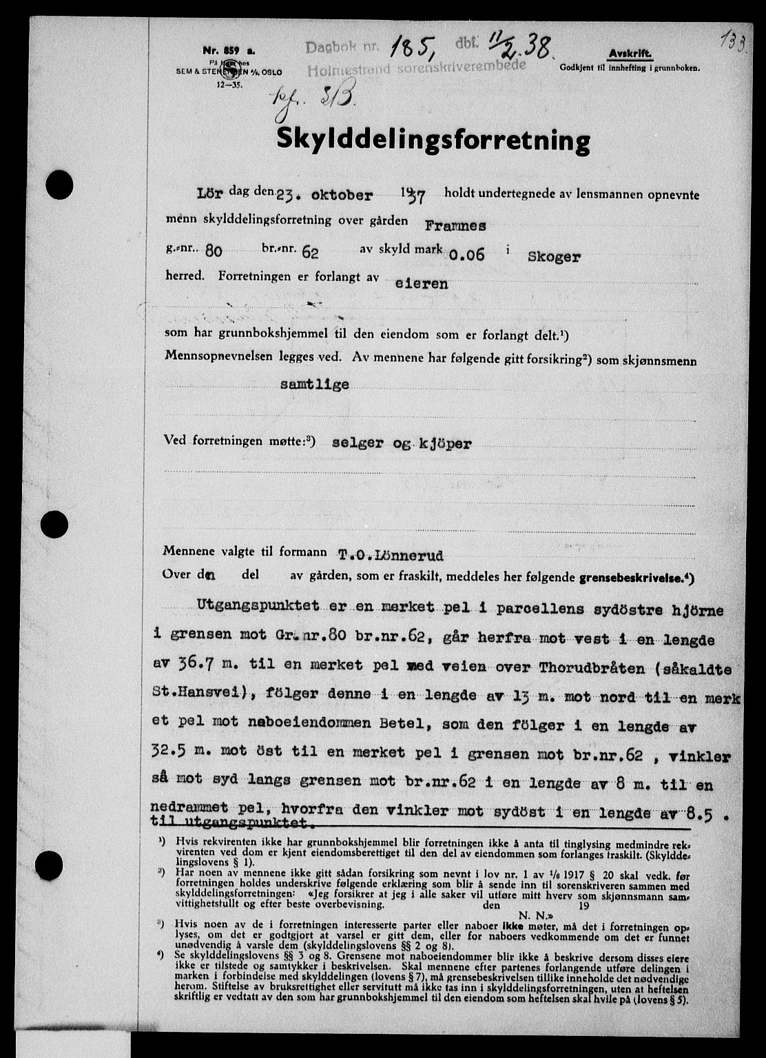 Holmestrand sorenskriveri, SAKO/A-67/G/Ga/Gaa/L0049: Pantebok nr. A-49, 1937-1938, Dagboknr: 185/1938