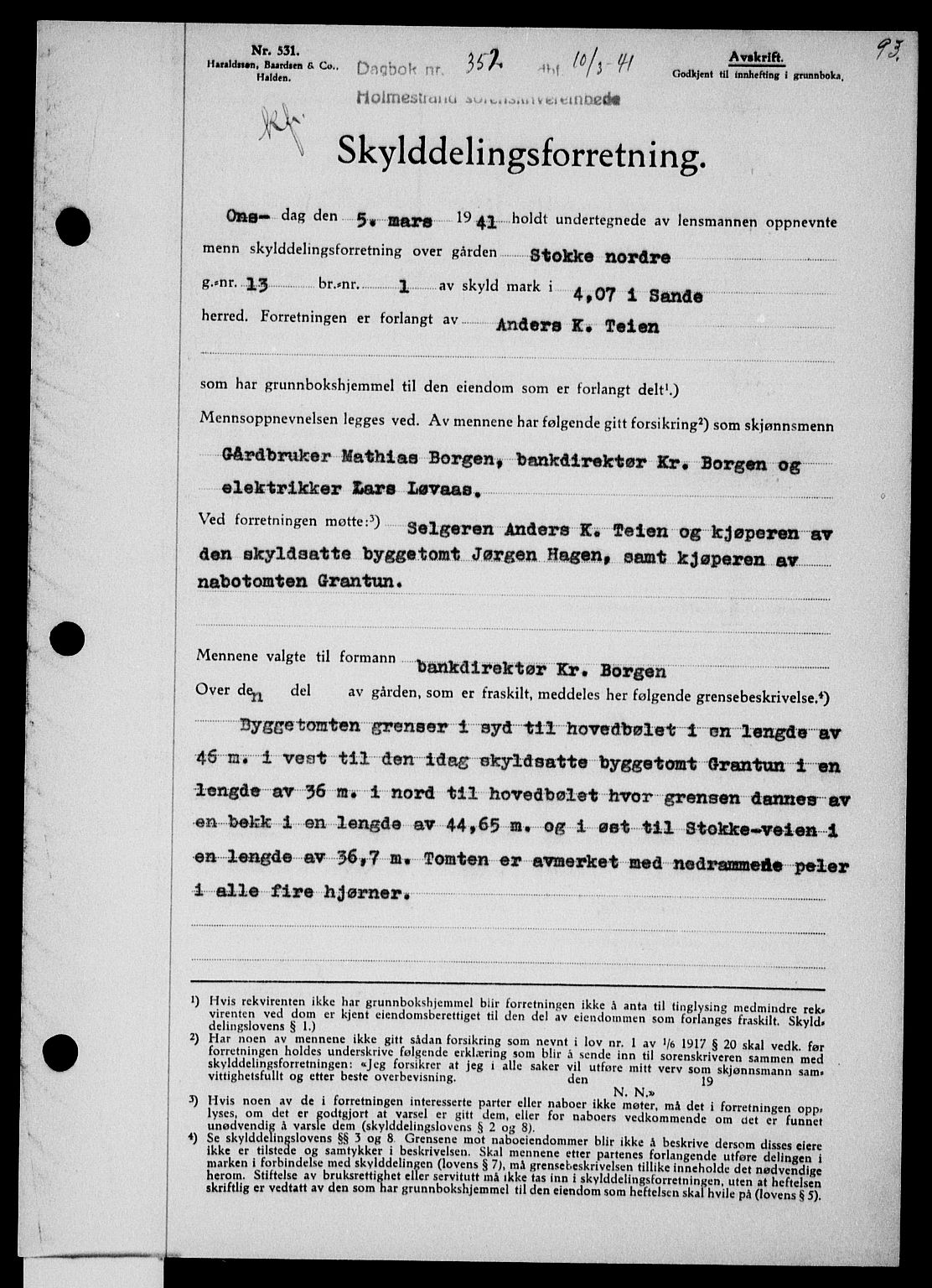 Holmestrand sorenskriveri, SAKO/A-67/G/Ga/Gaa/L0053: Pantebok nr. A-53, 1941-1941, Dagboknr: 352/1941