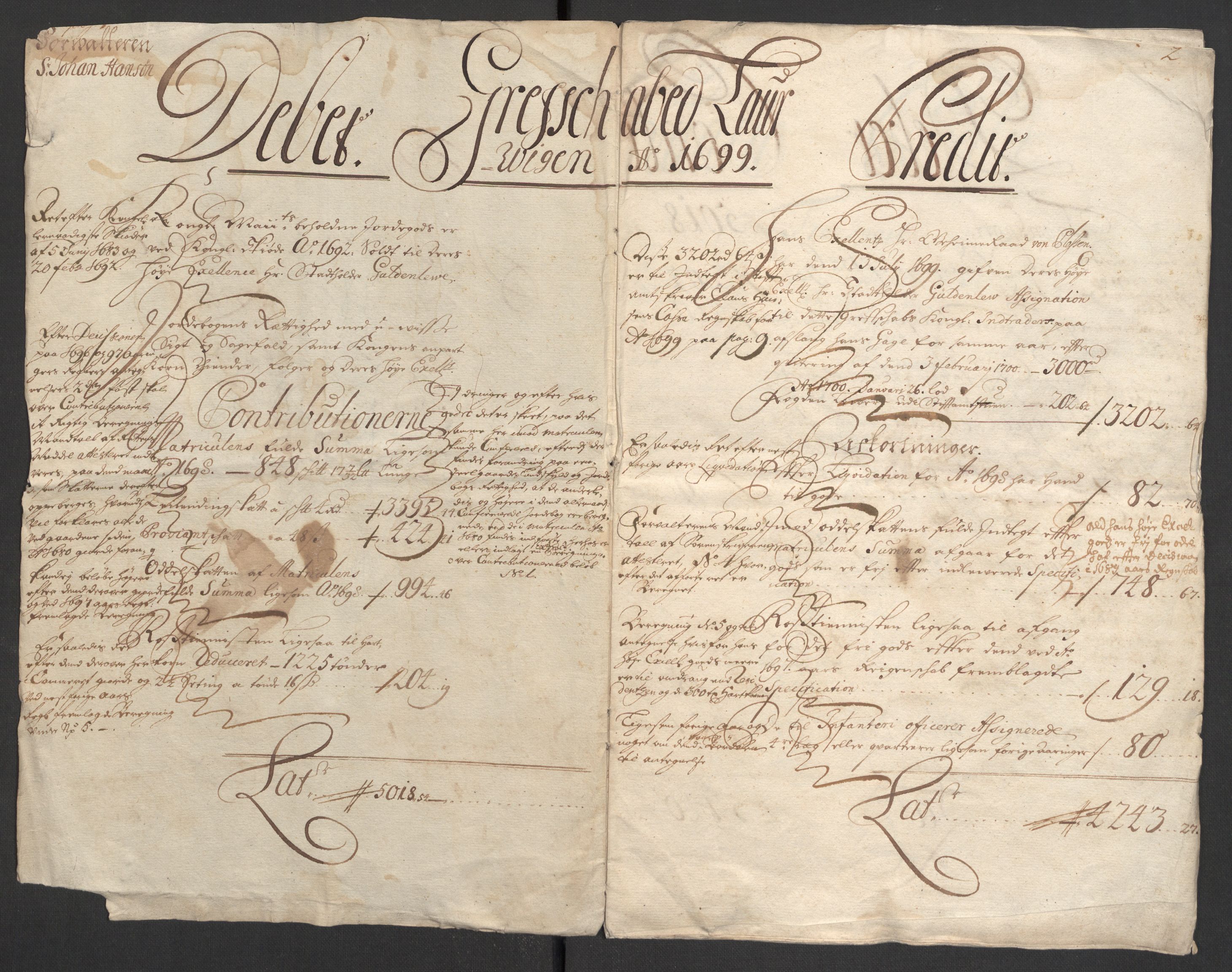 Rentekammeret inntil 1814, Reviderte regnskaper, Fogderegnskap, AV/RA-EA-4092/R33/L1976: Fogderegnskap Larvik grevskap, 1698-1701, s. 93