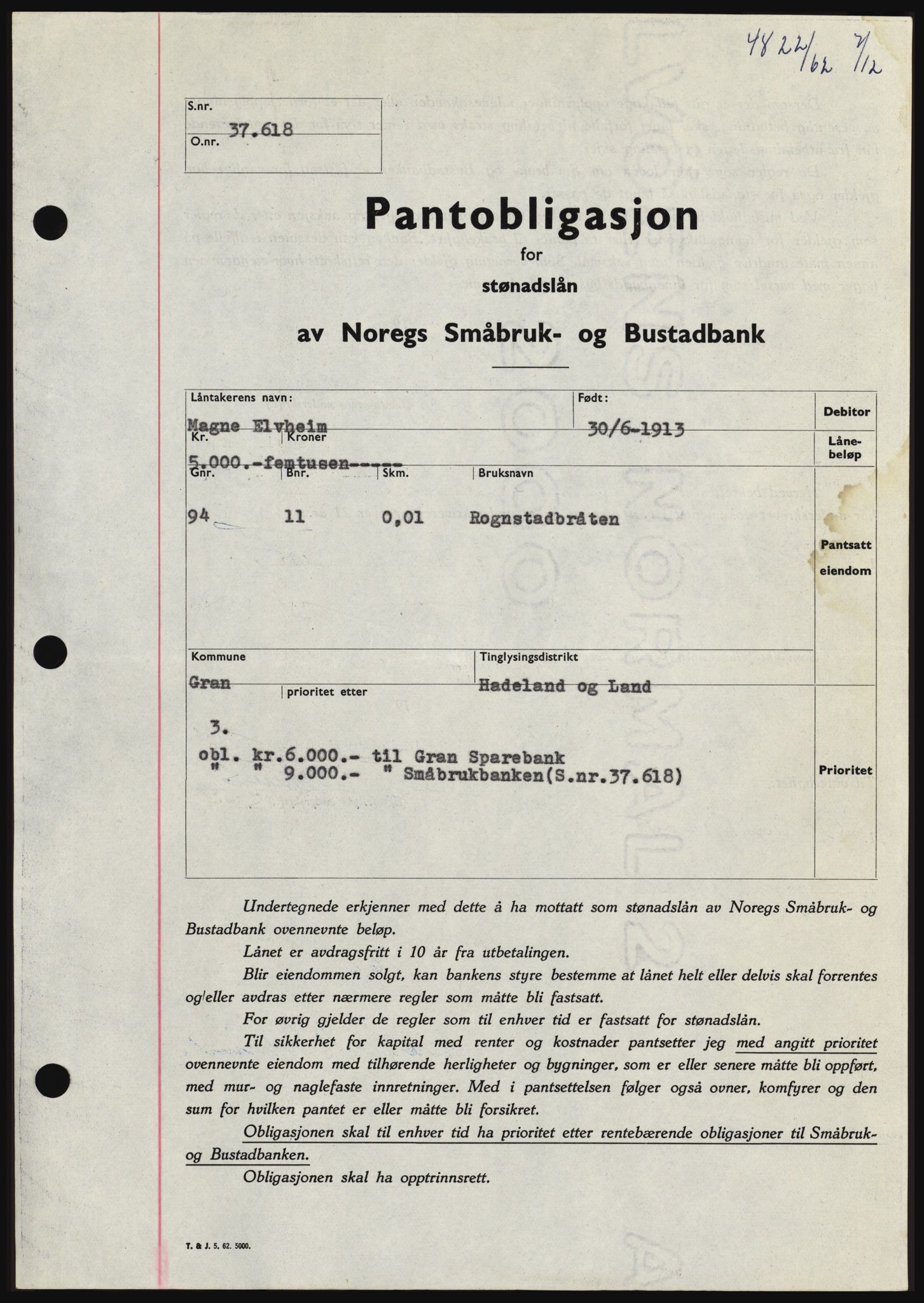 Hadeland og Land tingrett, SAH/TING-010/H/Hb/Hbc/L0050: Pantebok nr. B50, 1962-1963, Dagboknr: 4822/1962