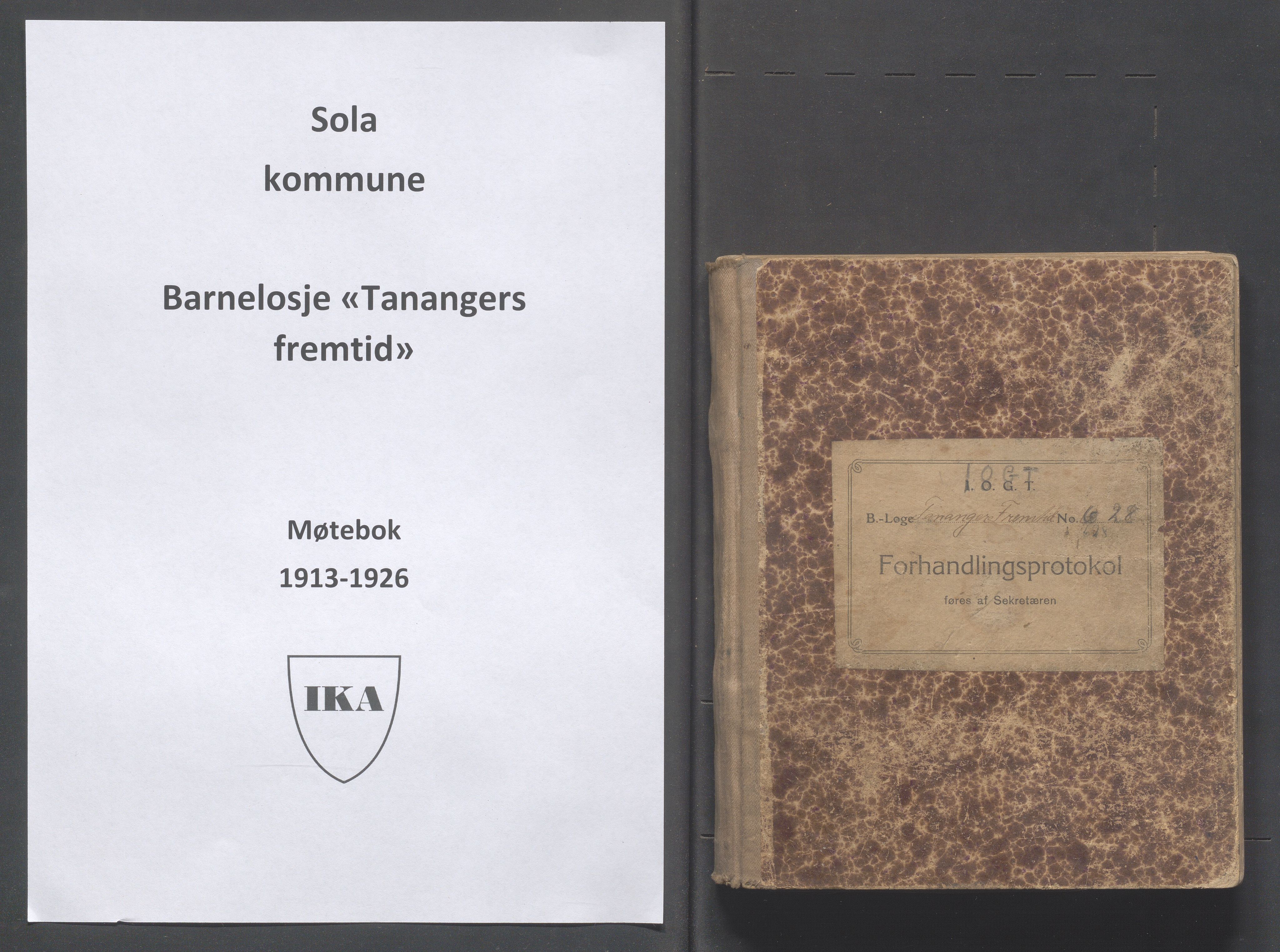 Sola kommune - PA 009 IOGT- Losje- og barnelosje Tananger, IKAR/A-542/A/Ab/L0001: Møtebok, 1913-1926, s. 1