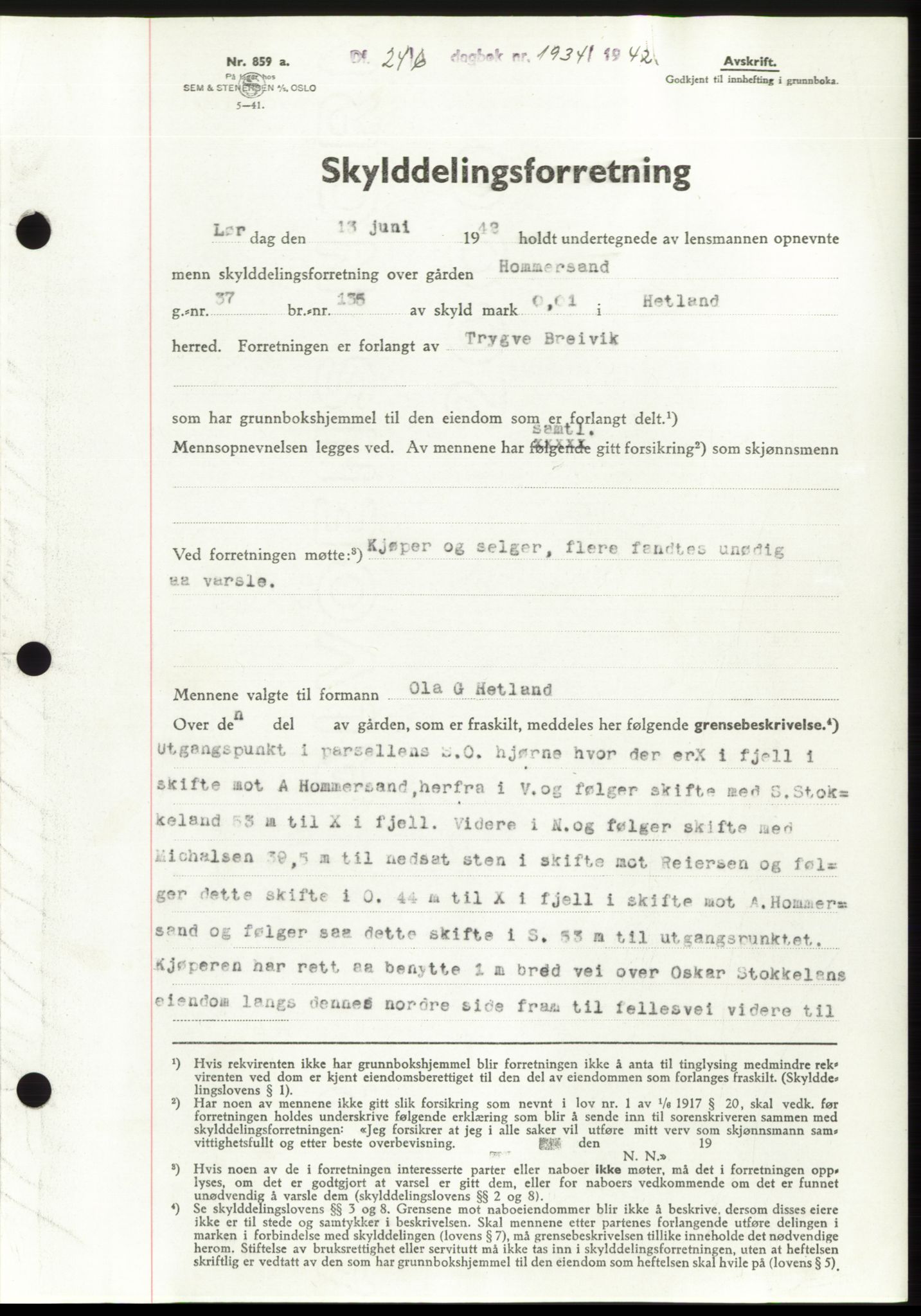 Jæren sorenskriveri, SAST/A-100310/03/G/Gba/L0082: Pantebok, 1942-1942, Dagboknr: 1934/1942