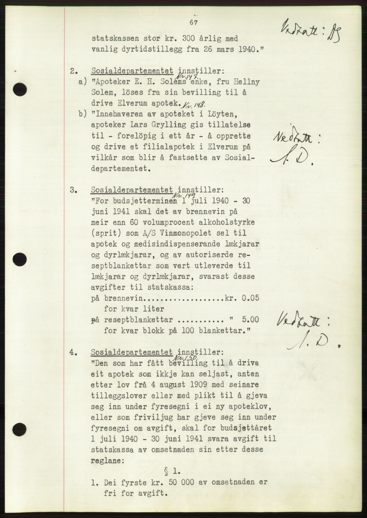 Administrasjonsrådet, RA/S-1004/A/L0002: Vedtaksprotokoll 16/4-25/9, 1940, s. 71