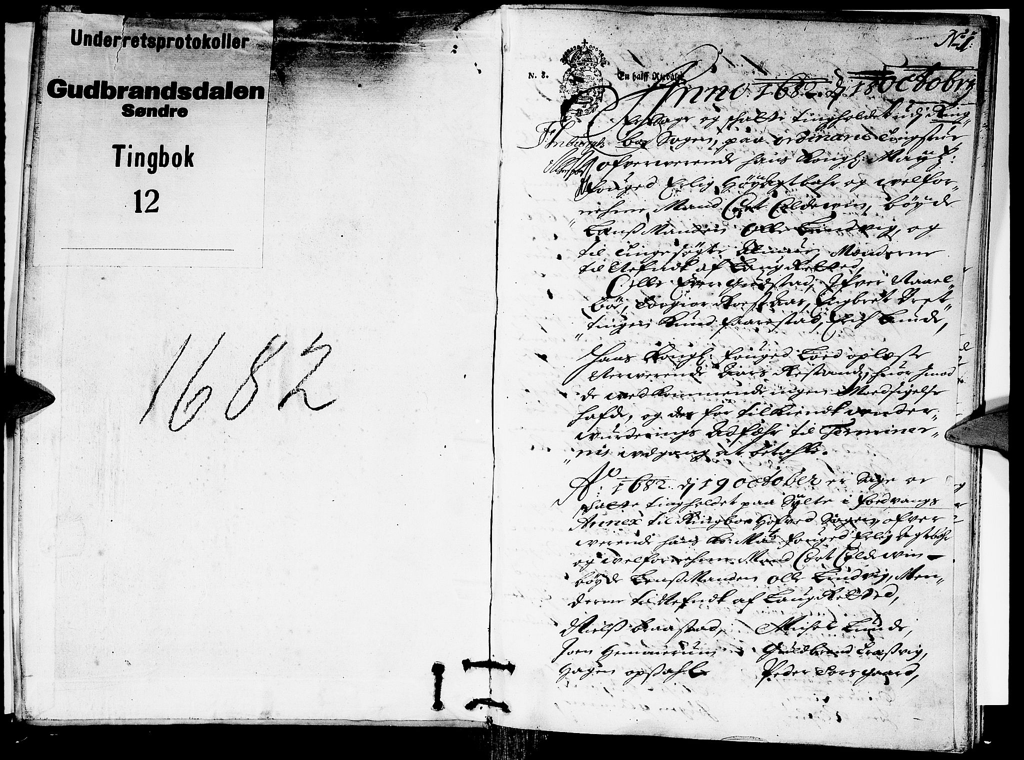 Sorenskriverier i Gudbrandsdalen, SAH/TING-036/G/Gb/Gbb/L0012: Tingbok - Sør-Gudbrandsdal, 1682, s. 0b-1a