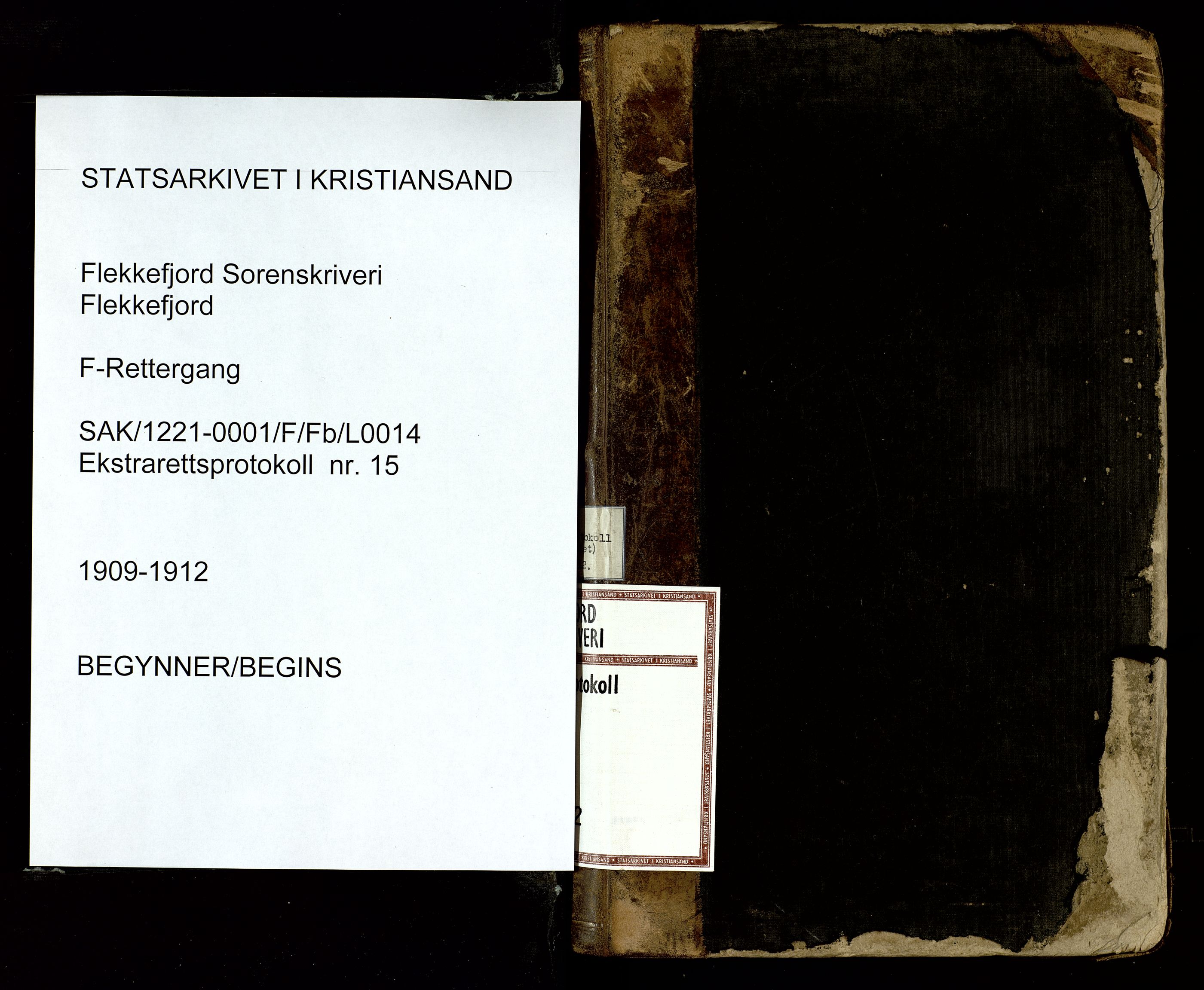 Flekkefjord sorenskriveri, SAK/1221-0001/F/Fb/L0014: Ekstrarettsprotokoll nr. 15, 1909-1912