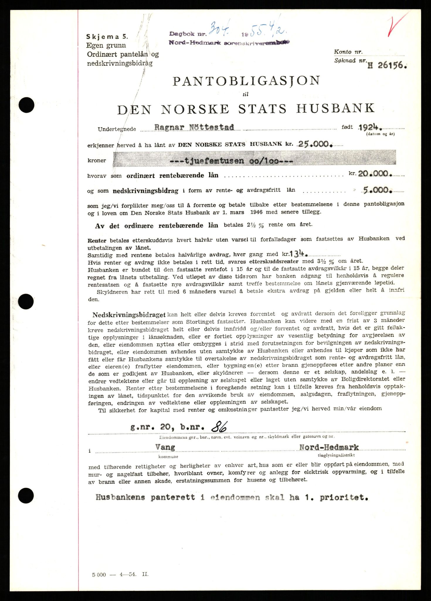 Nord-Hedmark sorenskriveri, SAH/TING-012/H/Hb/Hbf/L0032: Pantebok nr. B32, 1955-1955, Dagboknr: 304/1952