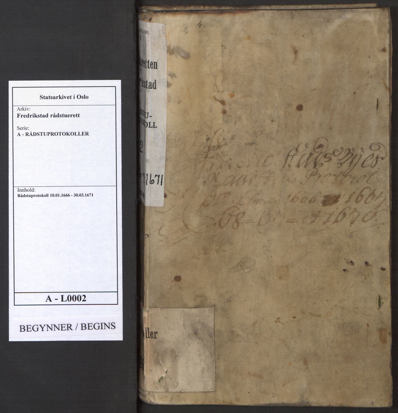 Fredrikstad rådstuerett, SAO/A-11547/A/L0002: Rådstuprotokoll, 1666-1671