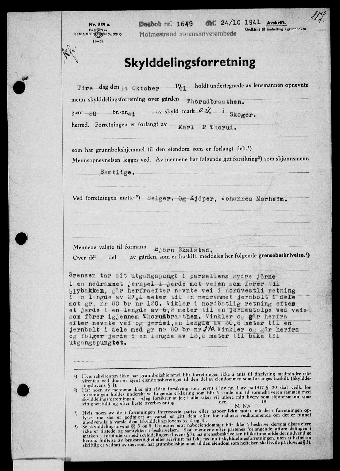 Holmestrand sorenskriveri, SAKO/A-67/G/Ga/Gaa/L0054: Pantebok nr. A-54, 1941-1942, Dagboknr: 1649/1941