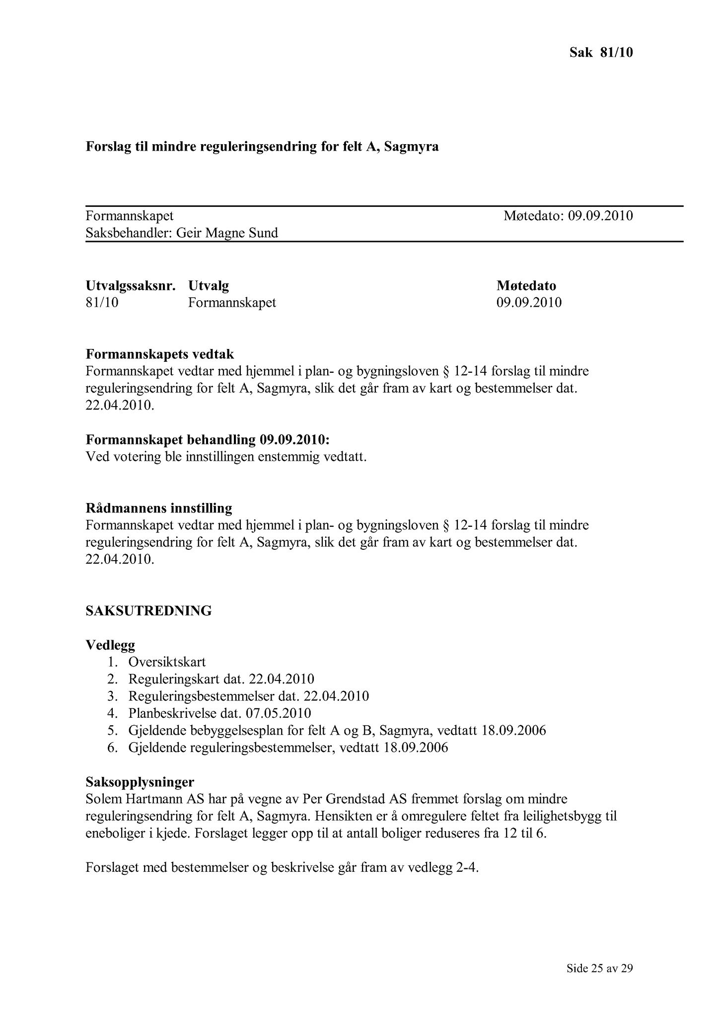 Klæbu Kommune, TRKO/KK/02-FS/L003: Formannsskapet - Møtedokumenter, 2010, s. 1681