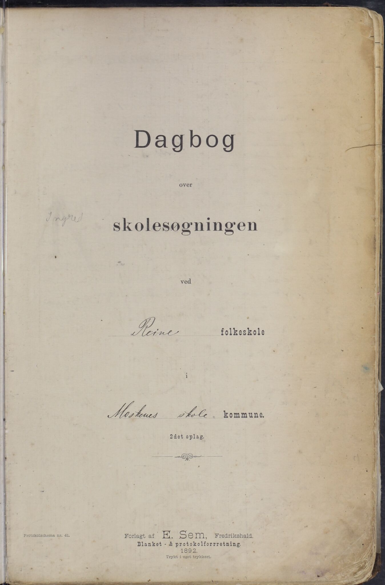 Moskenes kommune. Reine skolekrets, AIN/K-18740.510.03/F/Fc/L0001: Dagbok, 1892-1922