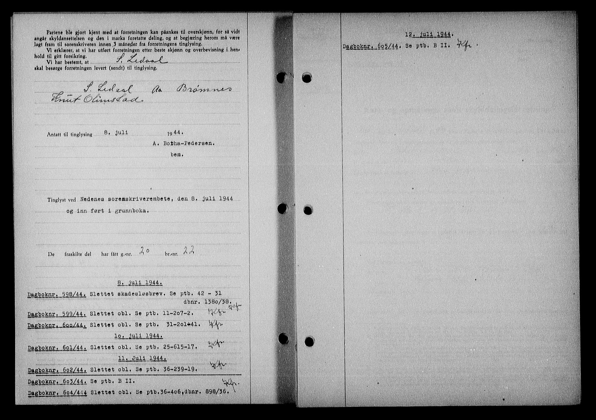 Nedenes sorenskriveri, SAK/1221-0006/G/Gb/Gba/L0051: Pantebok nr. A-V, 1943-1944, Dagboknr: 598/1944