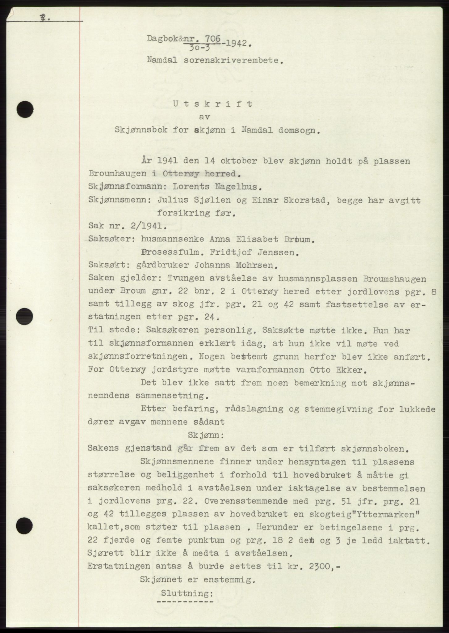 Namdal sorenskriveri, SAT/A-4133/1/2/2C: Pantebok nr. -, 1941-1942, Dagboknr: 706/1942