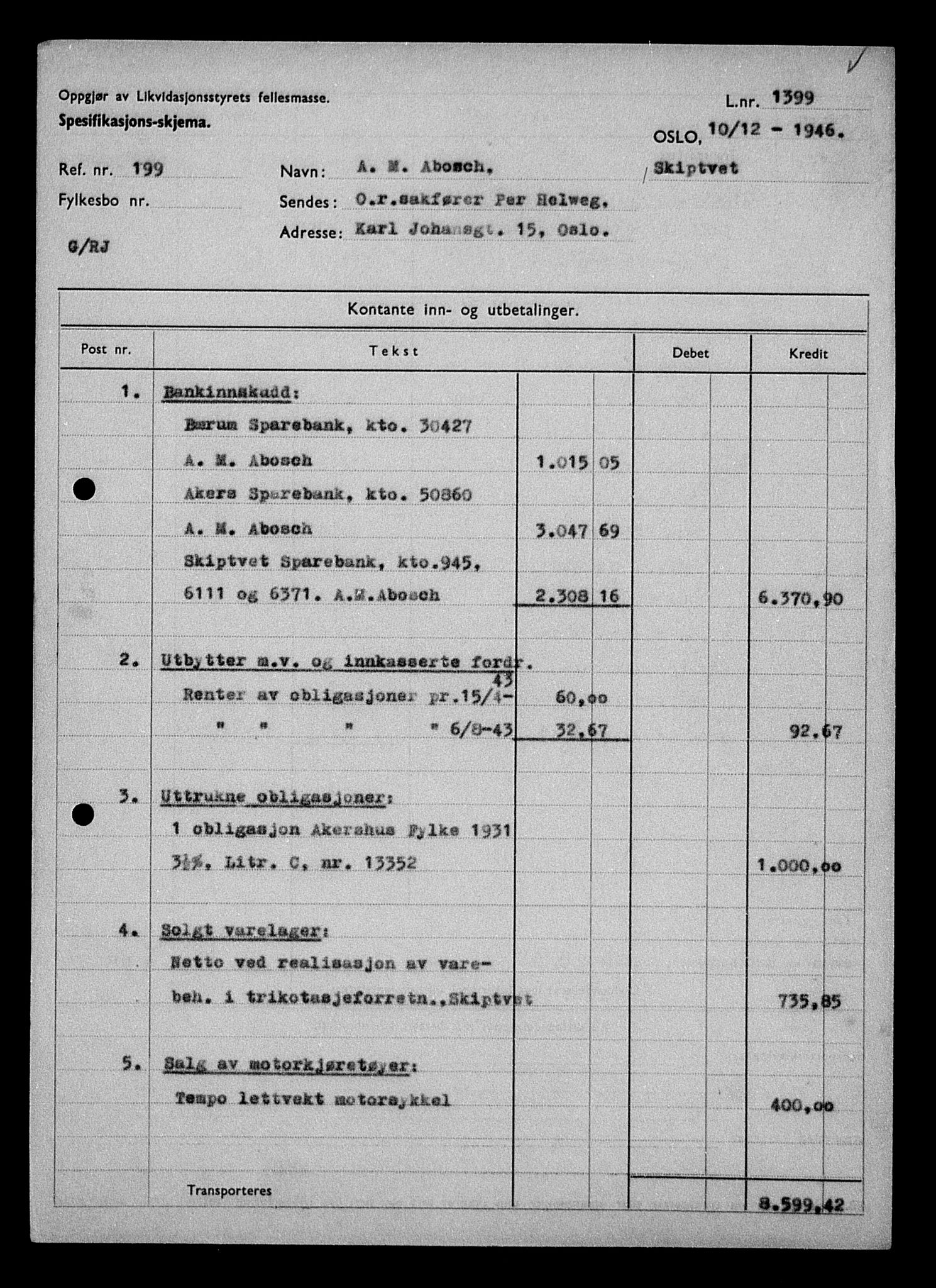 Justisdepartementet, Tilbakeføringskontoret for inndratte formuer, RA/S-1564/H/Hc/Hcd/L0989: --, 1945-1947, s. 125