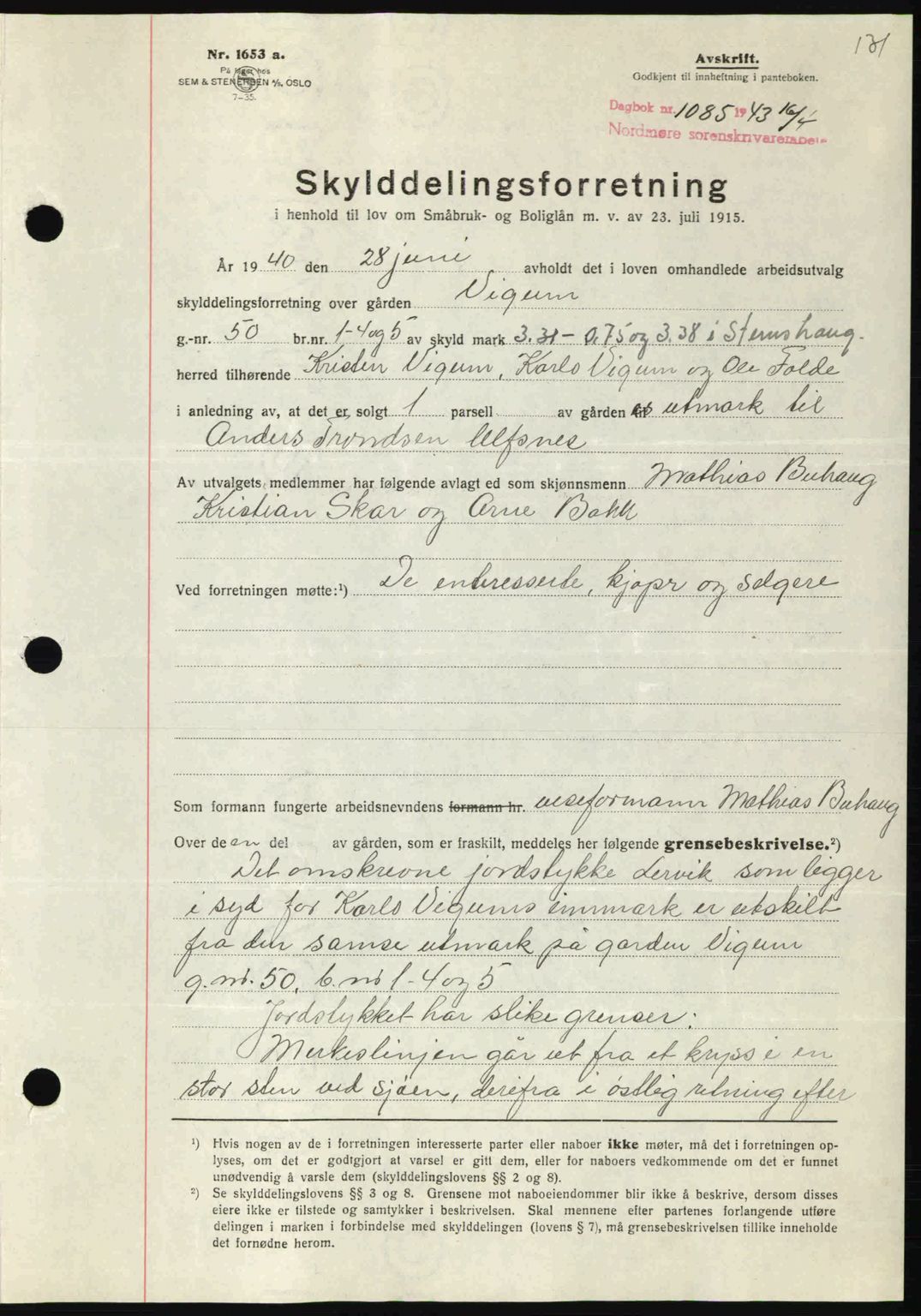 Nordmøre sorenskriveri, AV/SAT-A-4132/1/2/2Ca: Pantebok nr. A95, 1943-1943, Dagboknr: 1085/1943