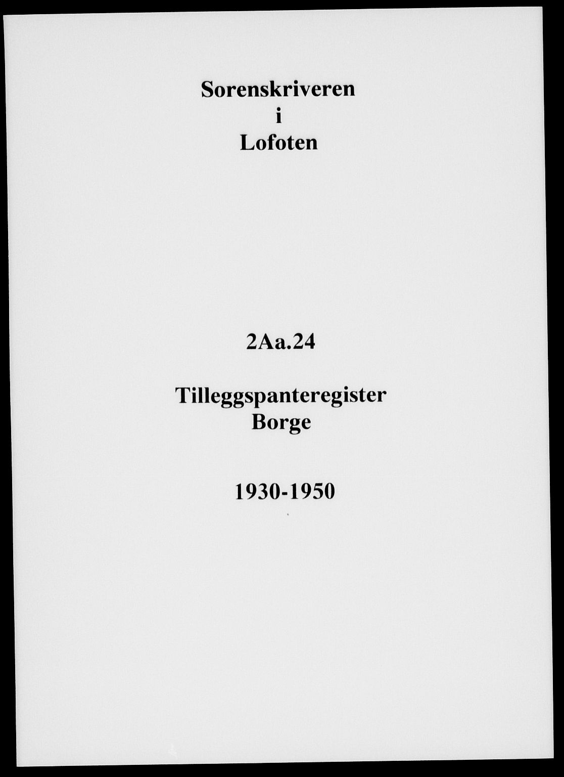 Lofoten sorenskriveri, SAT/A-0017/1/2/2A/L0024: Panteregister nr. 24, 1930-1950
