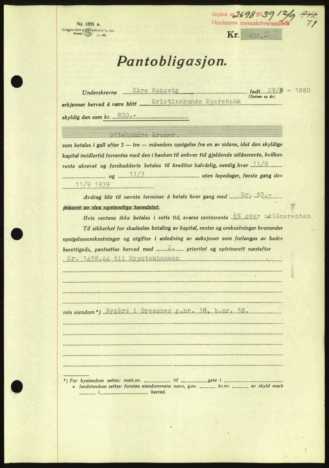 Nordmøre sorenskriveri, AV/SAT-A-4132/1/2/2Ca: Pantebok nr. B86, 1939-1940, Dagboknr: 2698/1939