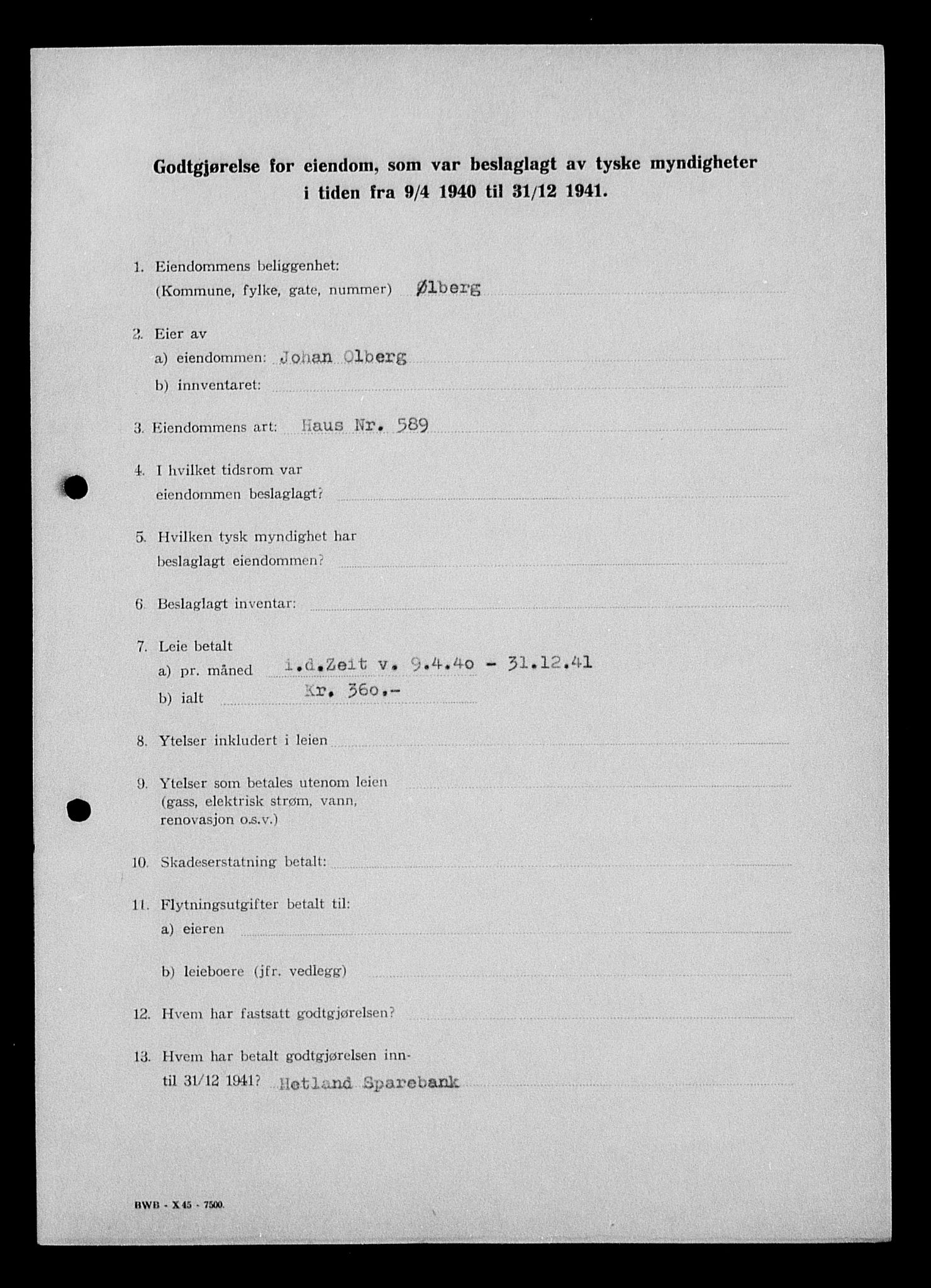 Justisdepartementet, Tilbakeføringskontoret for inndratte formuer, AV/RA-S-1564/I/L1015: Godtgjørelse for beslaglagt eiendom, 1940-1941, s. 26