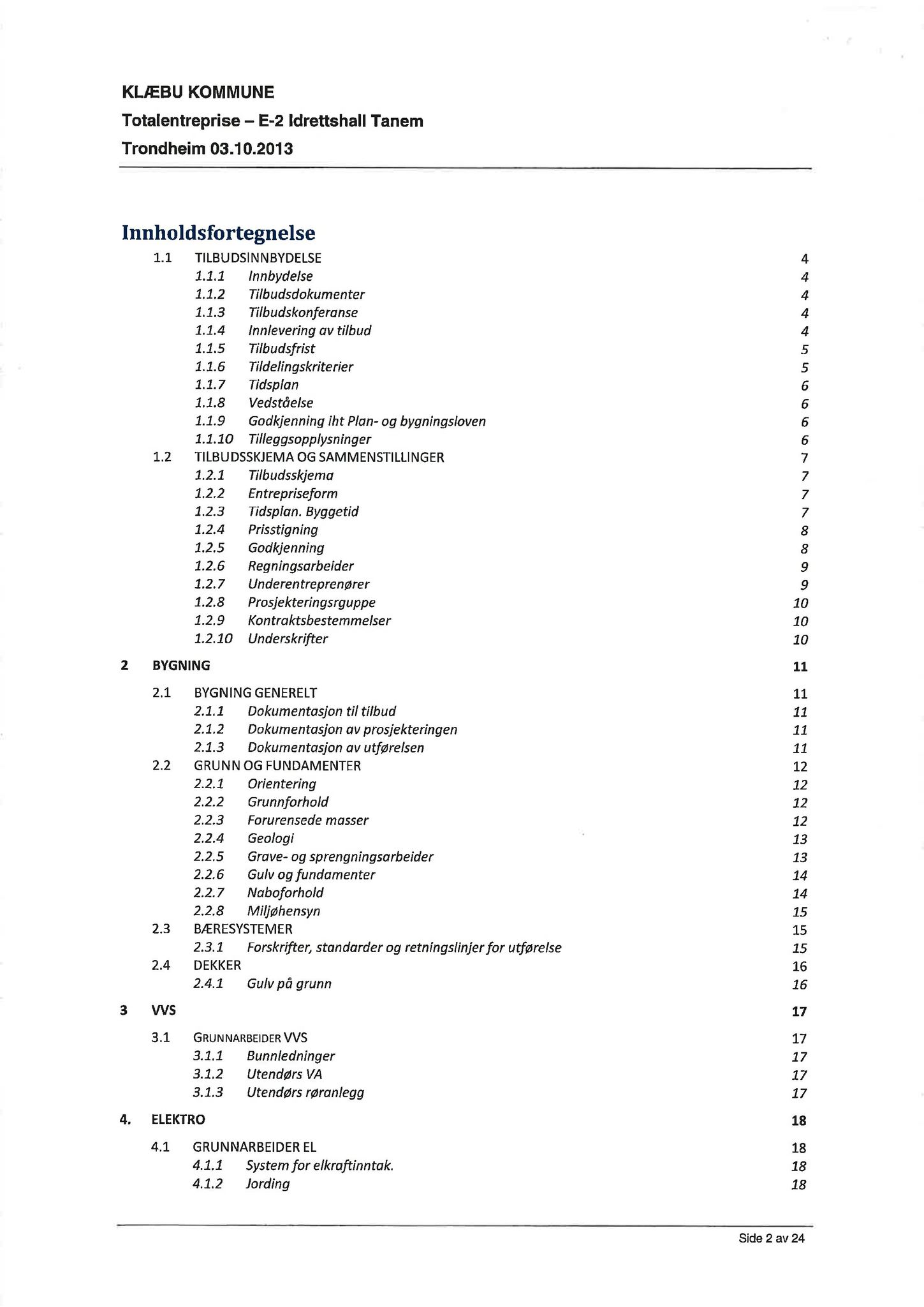 Klæbu Kommune, TRKO/KK/02-FS/L007: Formannsskapet - Møtedokumenter, 2014, s. 1202