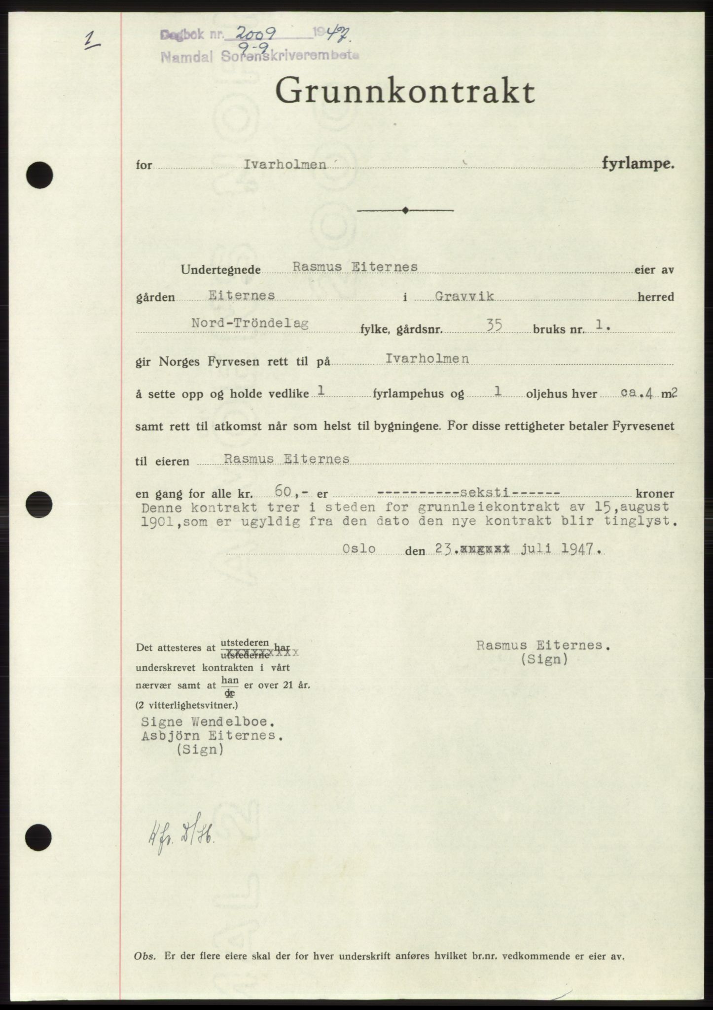 Namdal sorenskriveri, SAT/A-4133/1/2/2C: Pantebok nr. -, 1947-1947, Dagboknr: 2009/1947