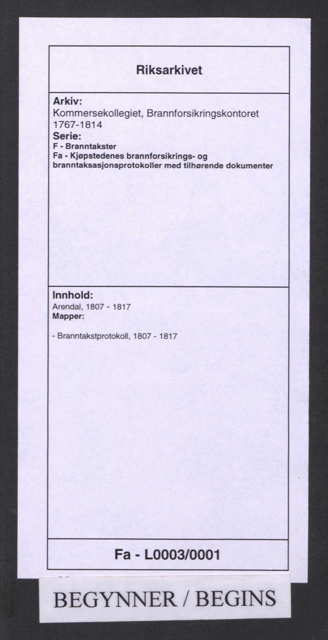 Kommersekollegiet, Brannforsikringskontoret 1767-1814, AV/RA-EA-5458/F/Fa/L0003/0001: Arendal / Branntakstprotokoll, 1807-1817