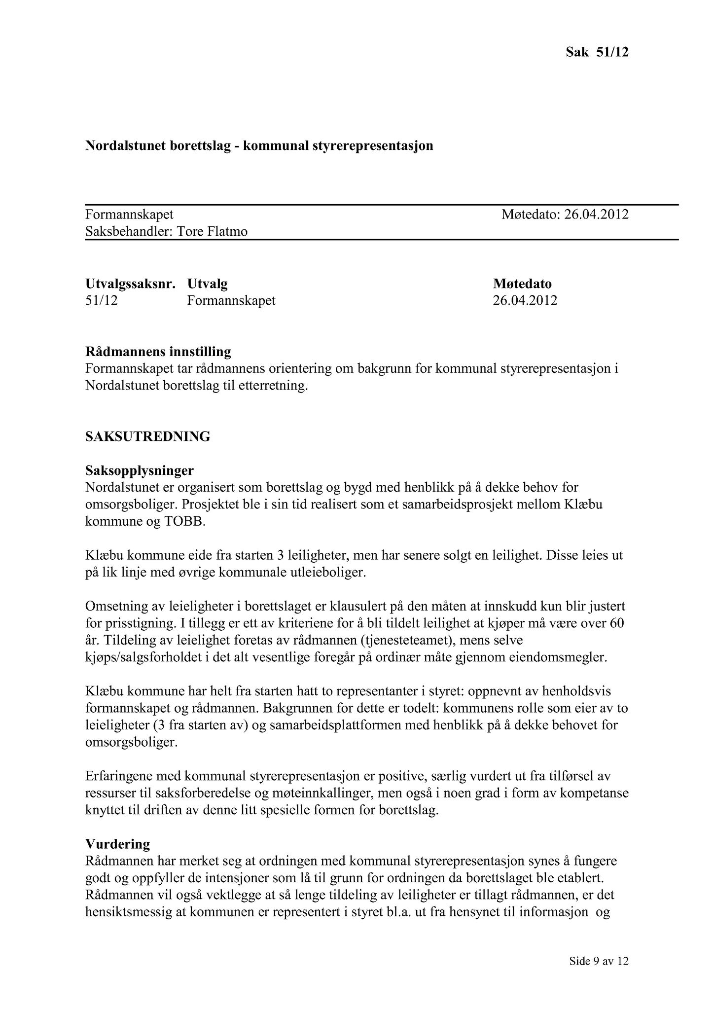 Klæbu Kommune, TRKO/KK/02-FS/L005: Formannsskapet - Møtedokumenter, 2012, s. 1176