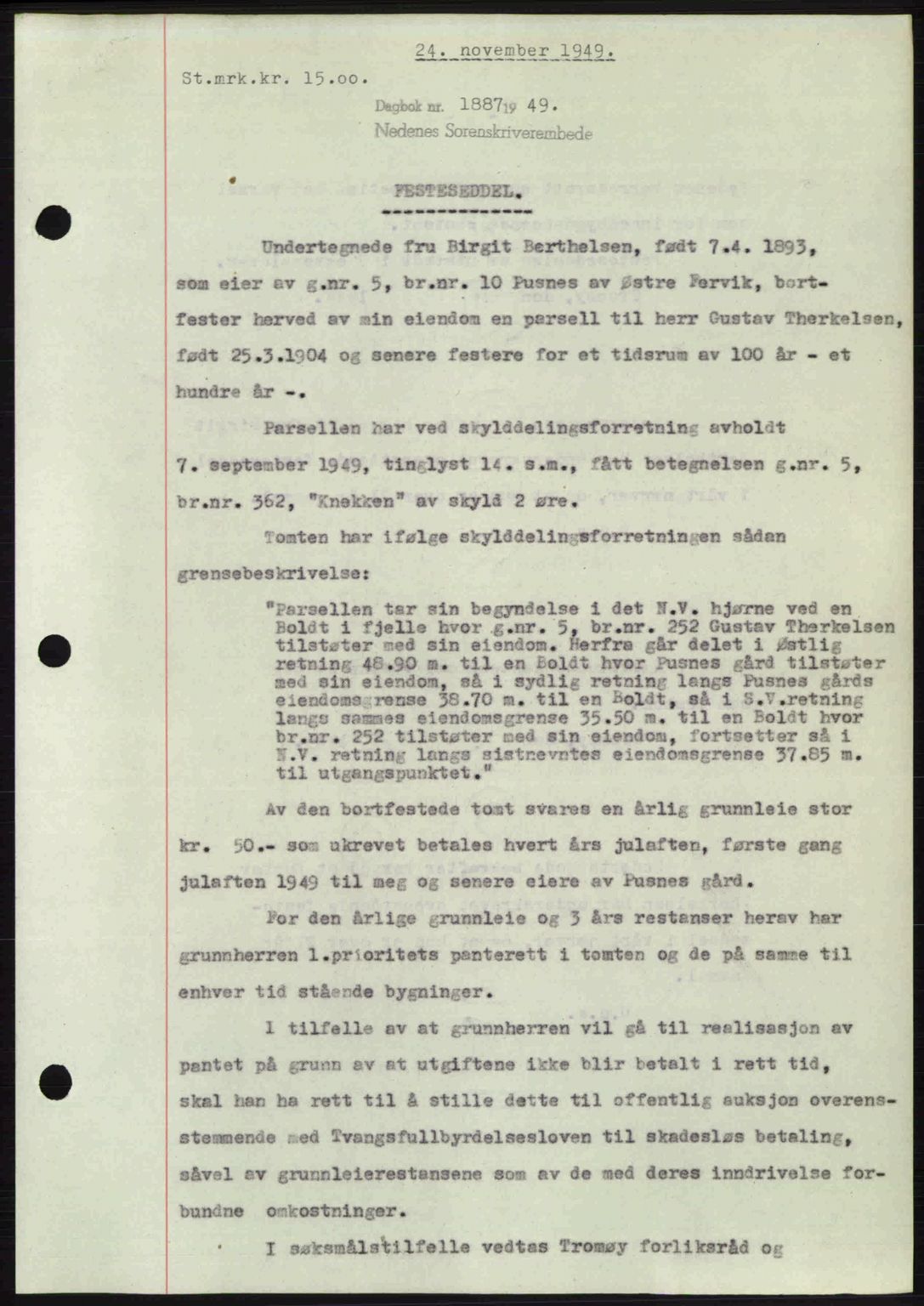 Nedenes sorenskriveri, SAK/1221-0006/G/Gb/Gba/L0061: Pantebok nr. A13, 1949-1949, Dagboknr: 1887/1949