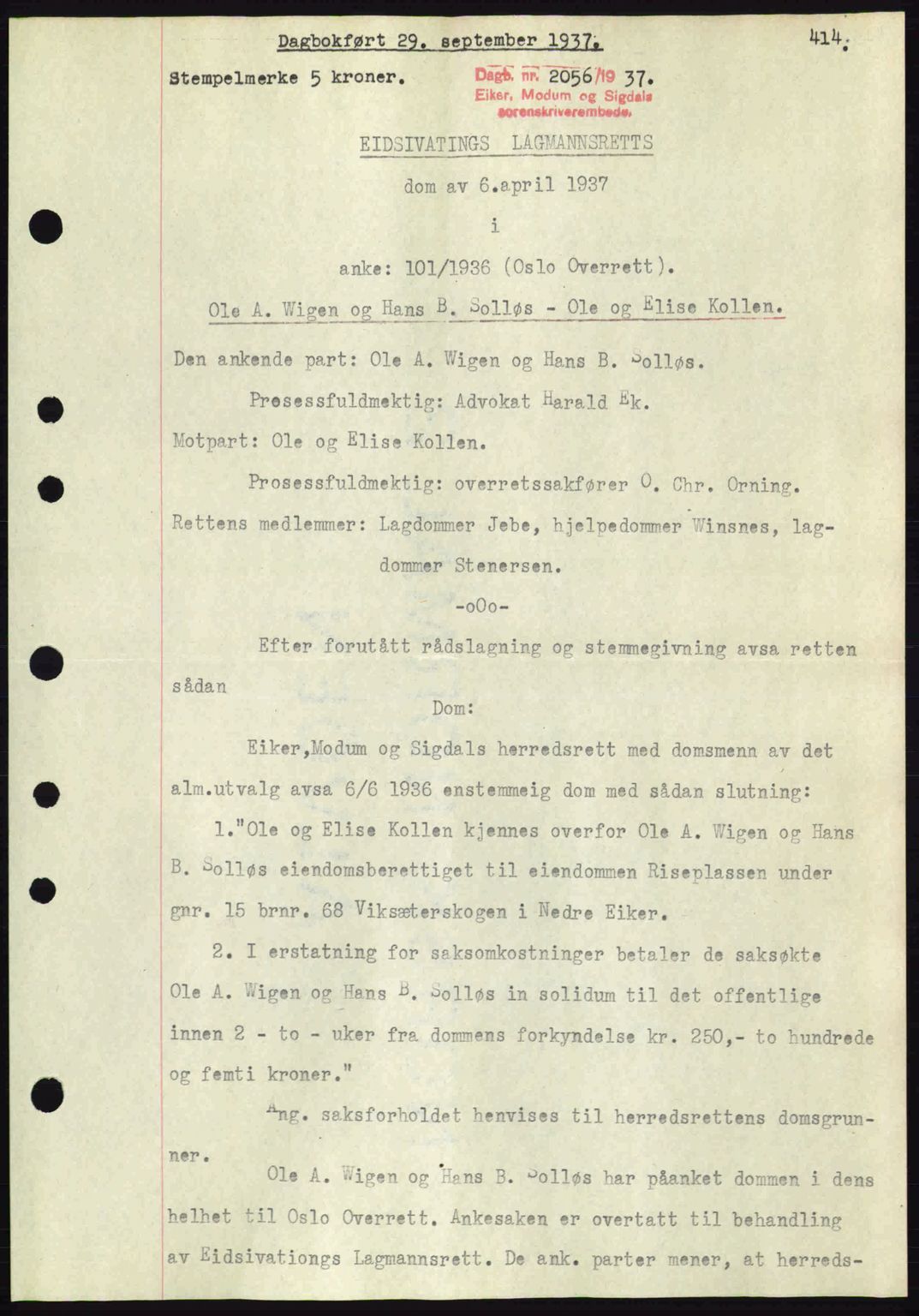 Eiker, Modum og Sigdal sorenskriveri, SAKO/A-123/G/Ga/Gab/L0036: Pantebok nr. A6, 1937-1937, Dagboknr: 2056/1937