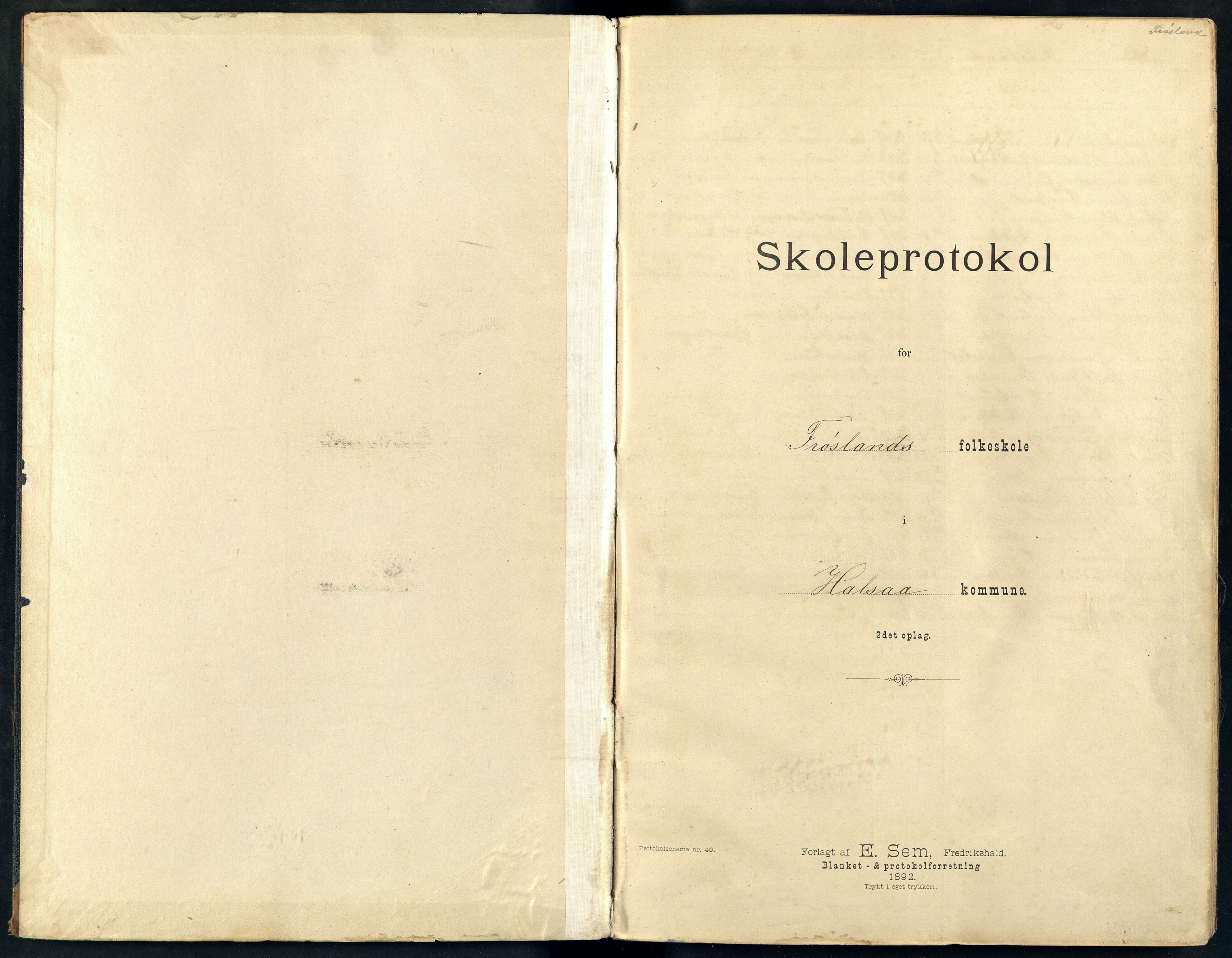 Halse og Harkmark kommune - Frøysland Skole, ARKSOR/1002HH564/H/L0005: Skoleprotokoll, 1892-1902