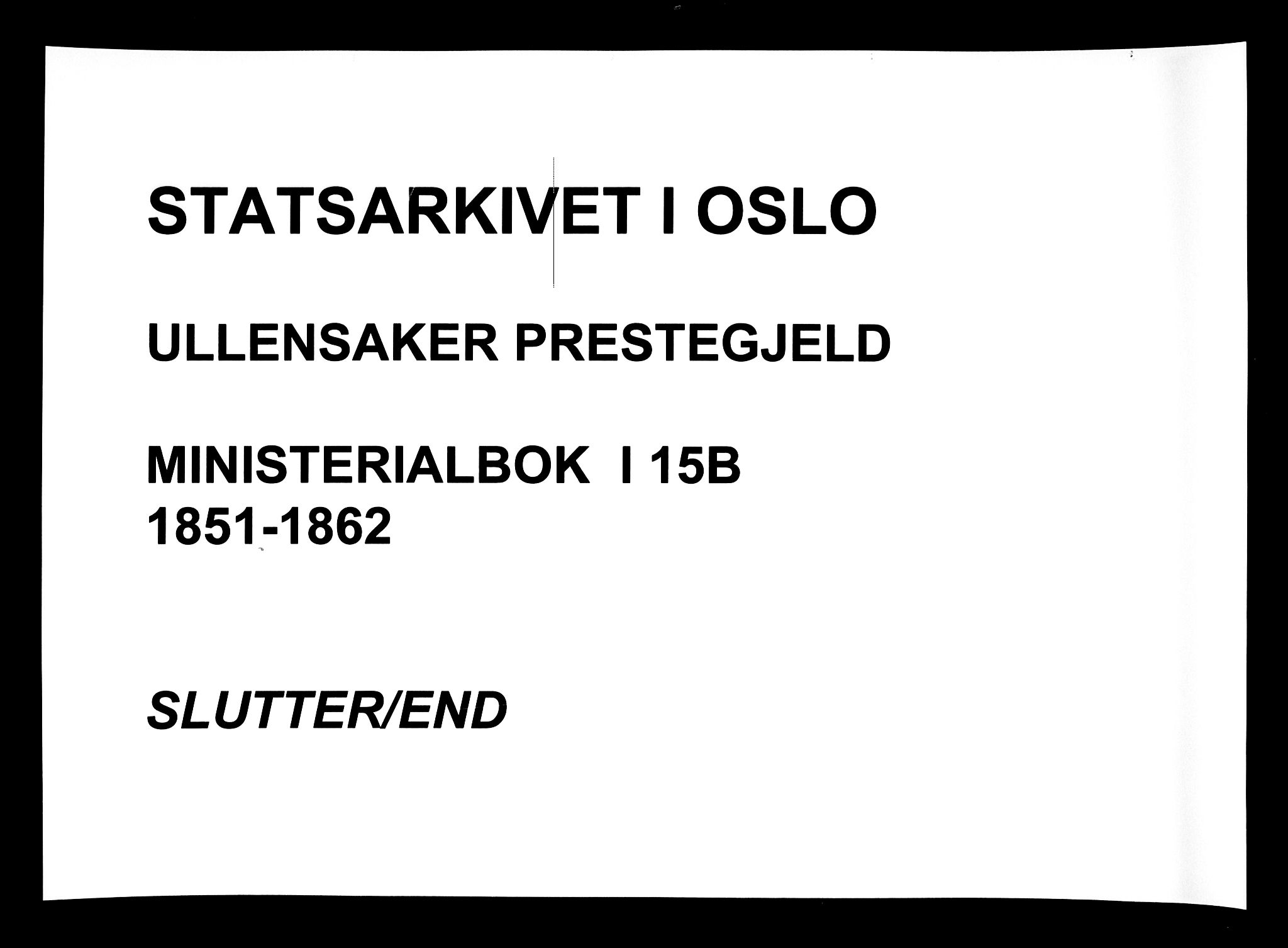 Ullensaker prestekontor Kirkebøker, AV/SAO-A-10236a/F/Fa/L0015.b: Ministerialbok nr. I 15B, 1851-1862