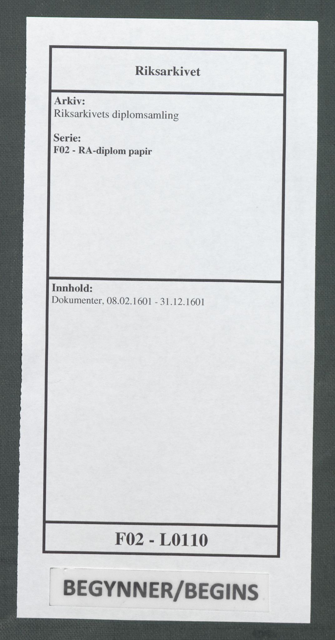 Riksarkivets diplomsamling, RA/EA-5965/F02/L0110: Dokumenter, 1601, s. 1