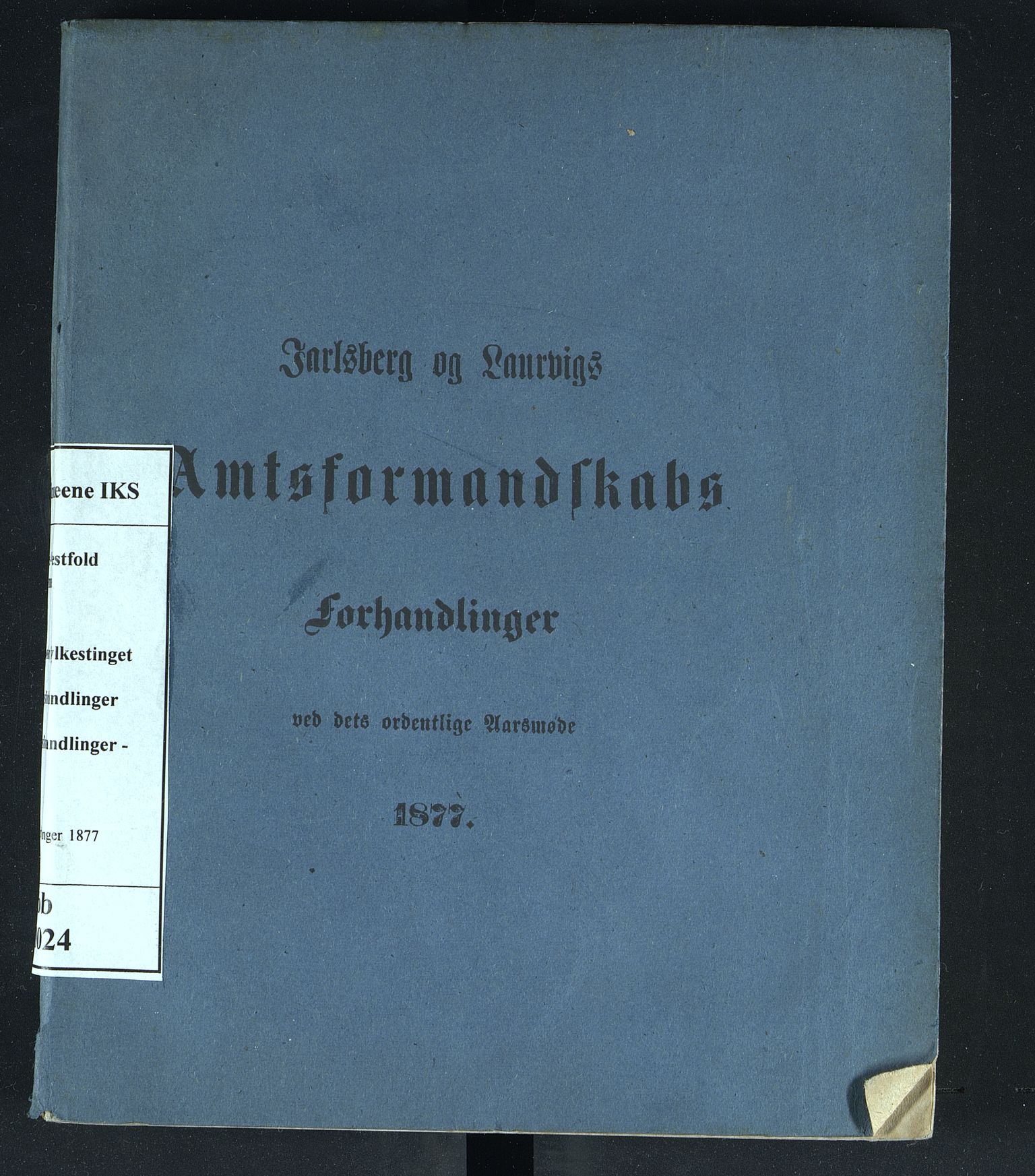 Vestfold fylkeskommune. Fylkestinget, VEMU/A-1315/A/Ab/Abb/L0024: Fylkestingsforhandlinger, 1877