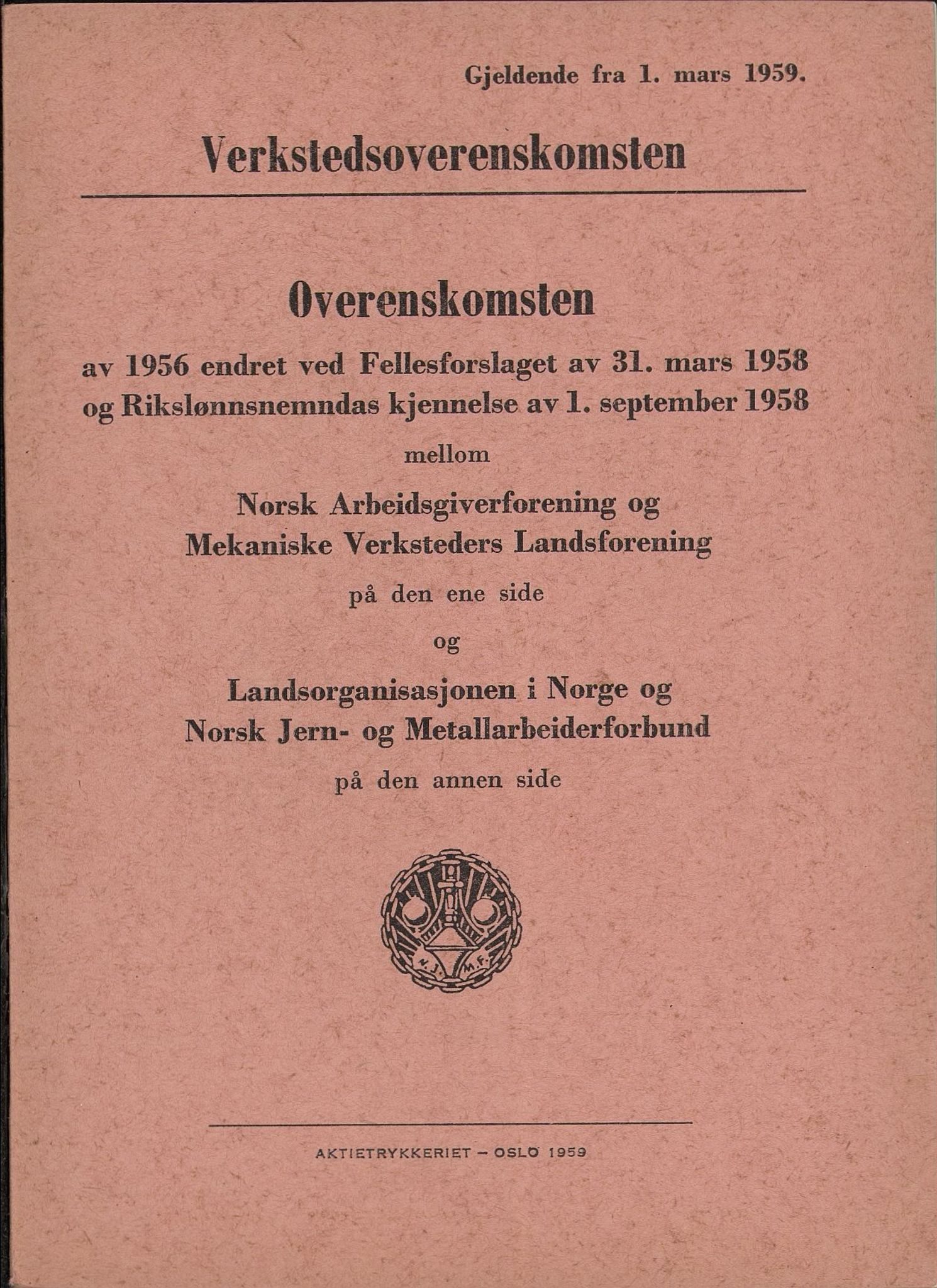 Norsk jern- og metallarbeiderforbund, AAB/ARK-1659/O/L0001/0028: Verkstedsoverenskomsten / Verkstedsoverenskomsten, 1959