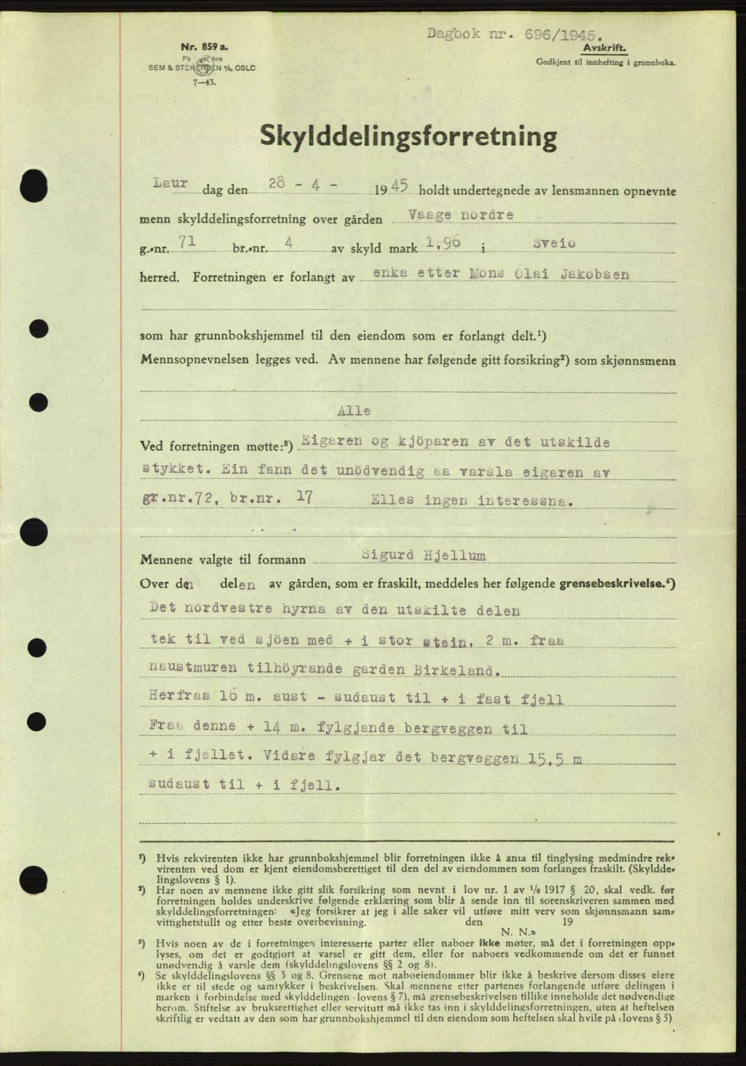 Sunnhordland sorenskrivar, AV/SAB-A-2401: Pantebok nr. A77, 1945-1945, Dagboknr: 696/1945
