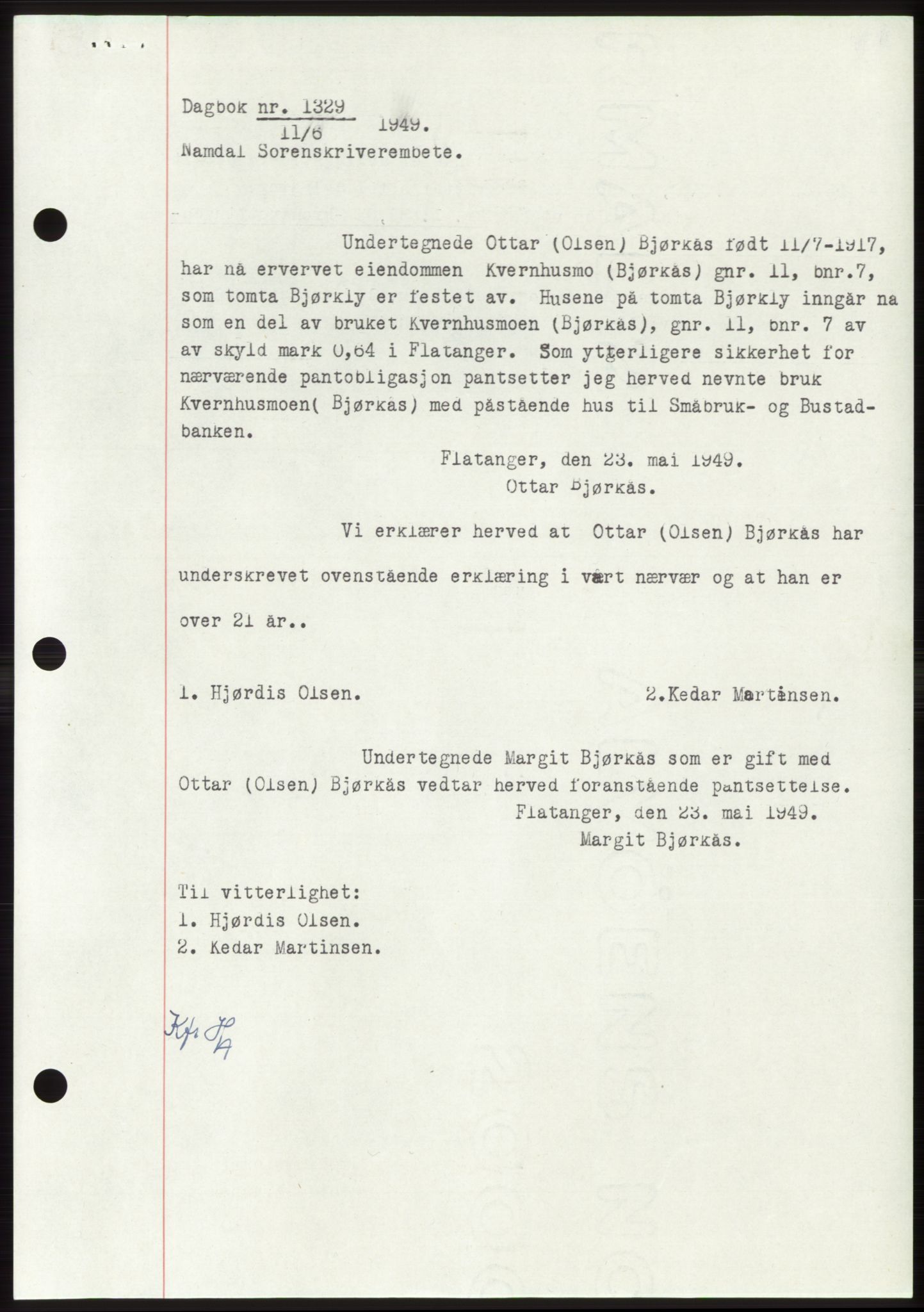 Namdal sorenskriveri, SAT/A-4133/1/2/2C: Pantebok nr. -, 1949-1949, Dagboknr: 1329/1949