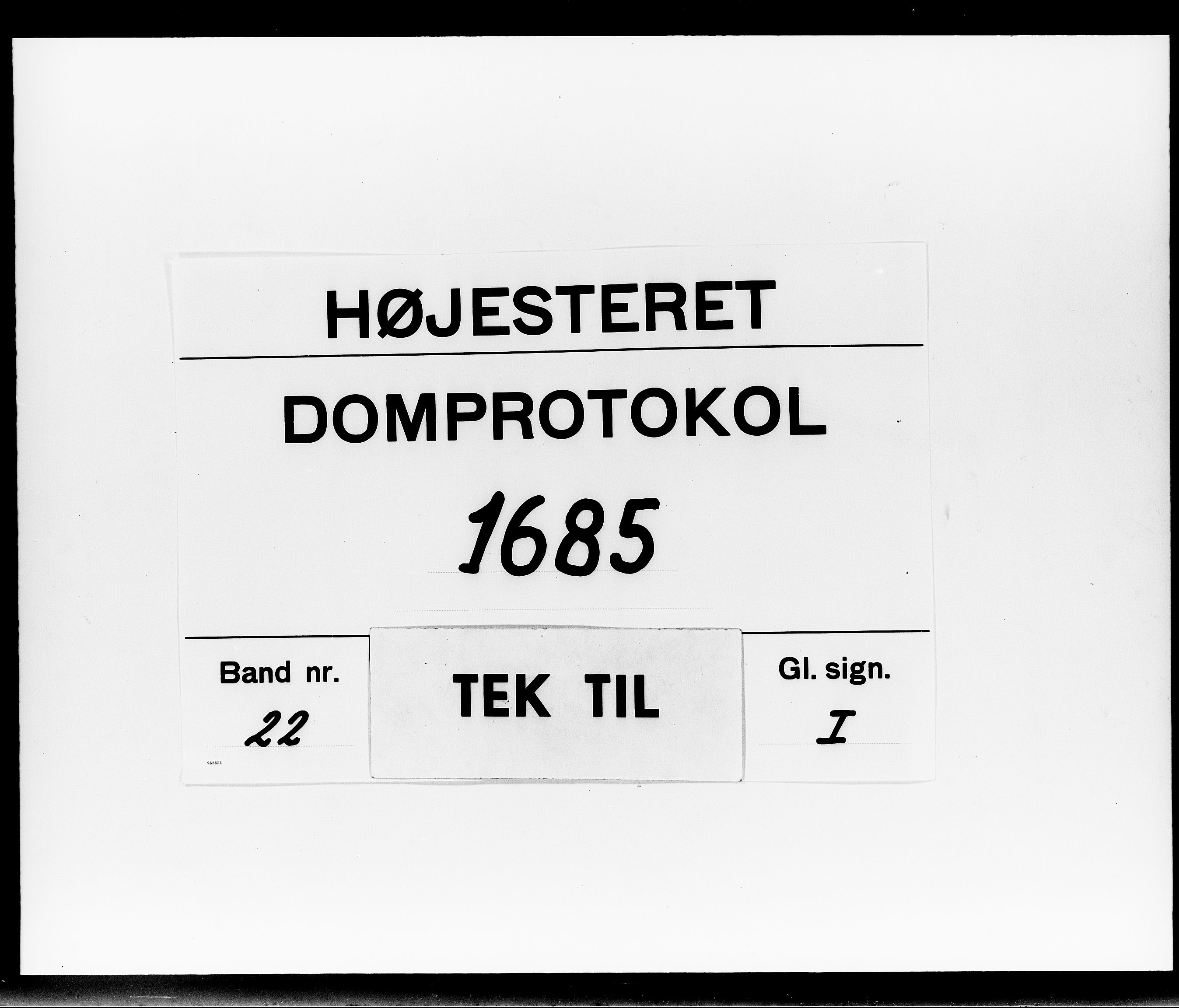 Højesteret, DRA/A-0009, 1685